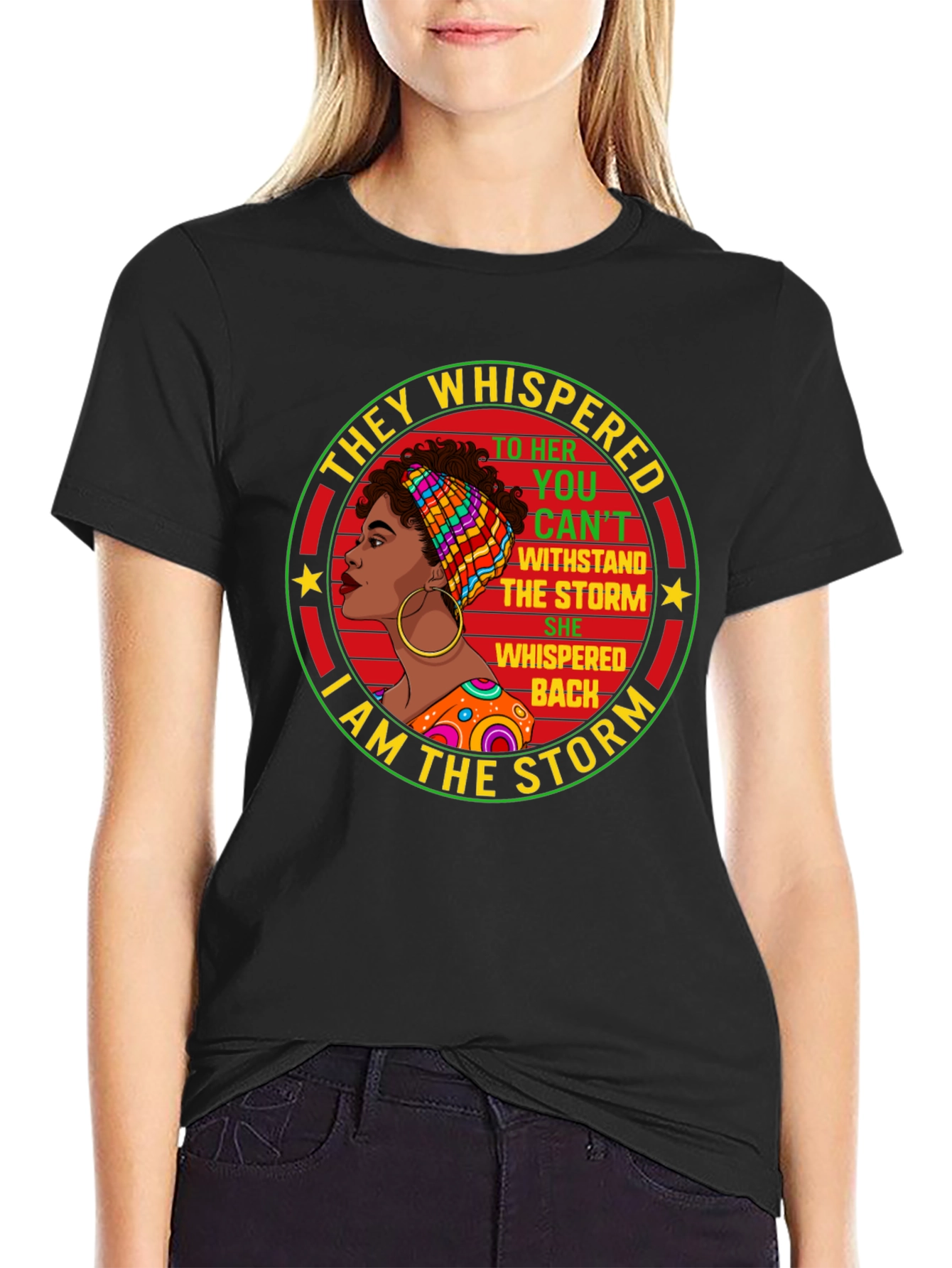 Empowered Woman T-Shirt: I Am The Storm Design