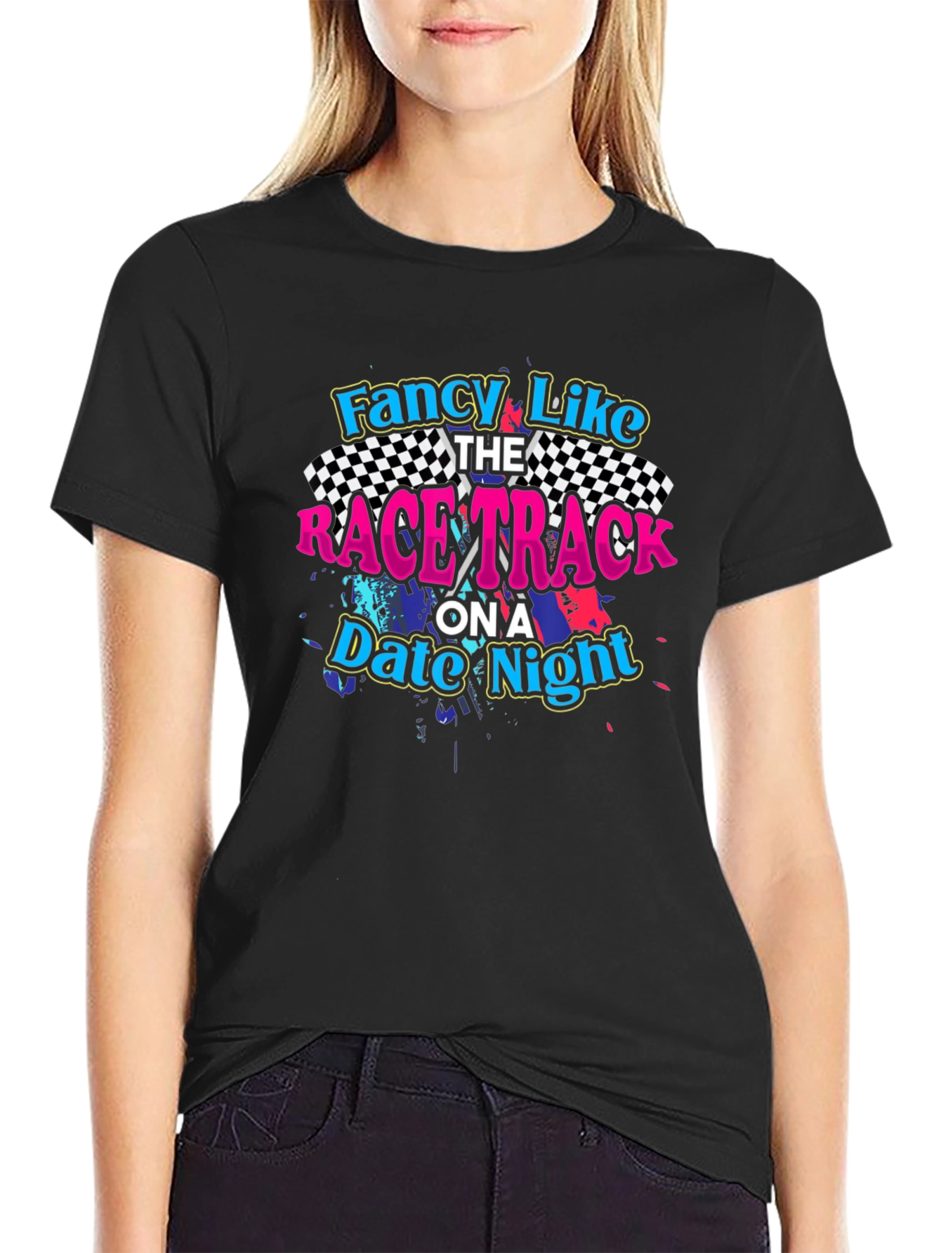 Fancy Like Racetrack Date Night Black T-Shirt