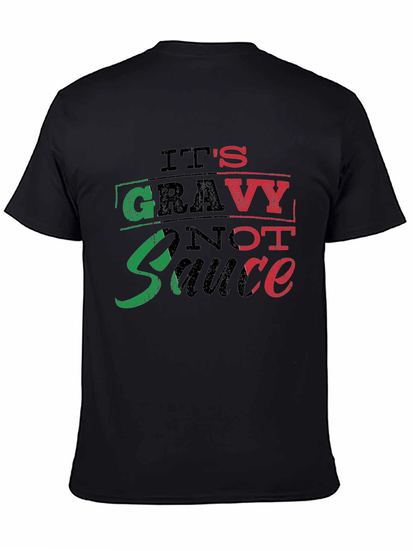 Its Gravy Not Sauce Funny Foodie T-Shirt