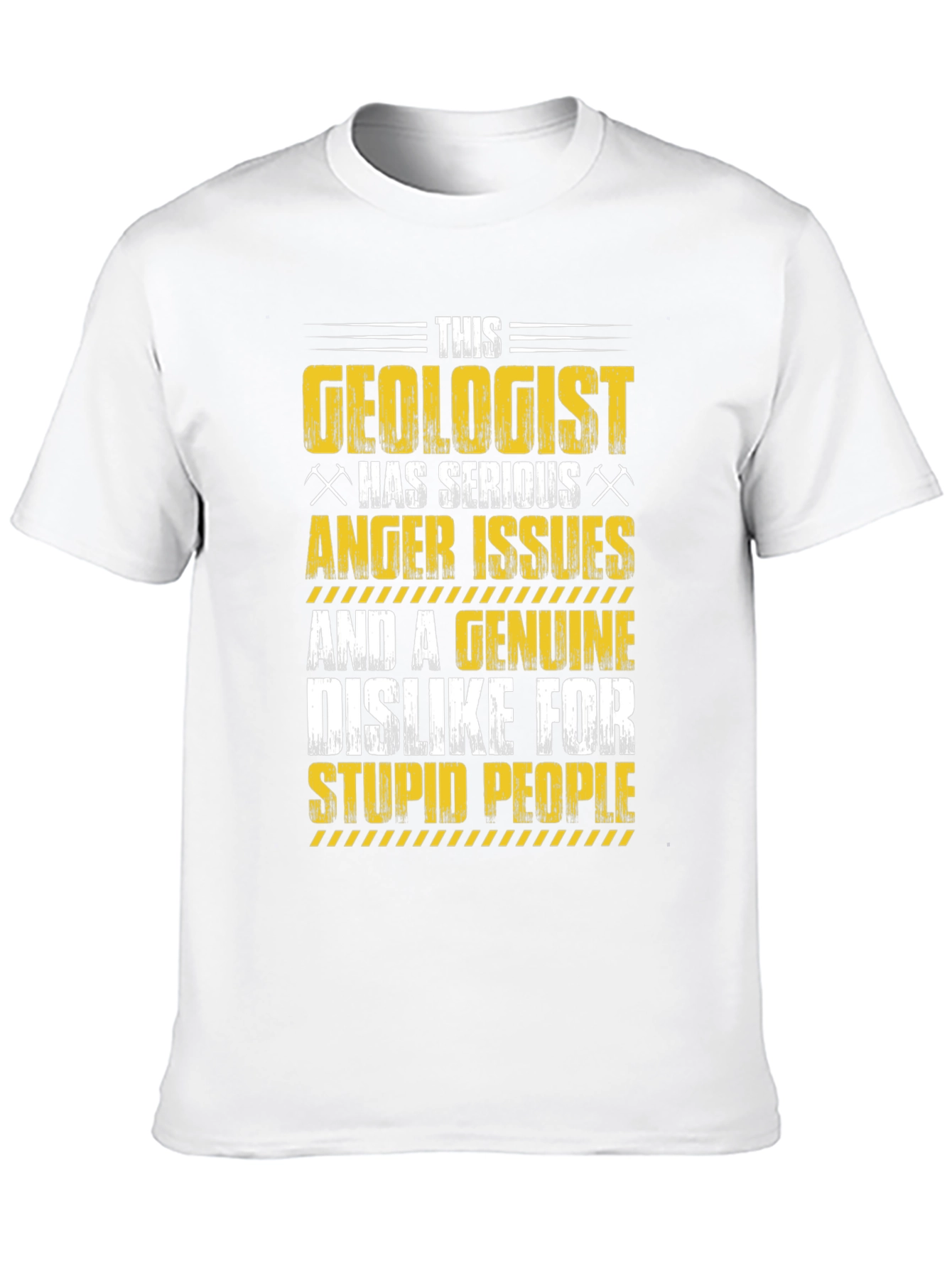 Geologist Anger Issues T-Shirt