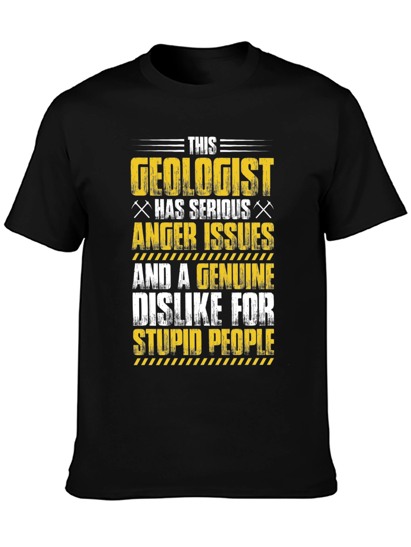 Geologist Anger Issues T-Shirt