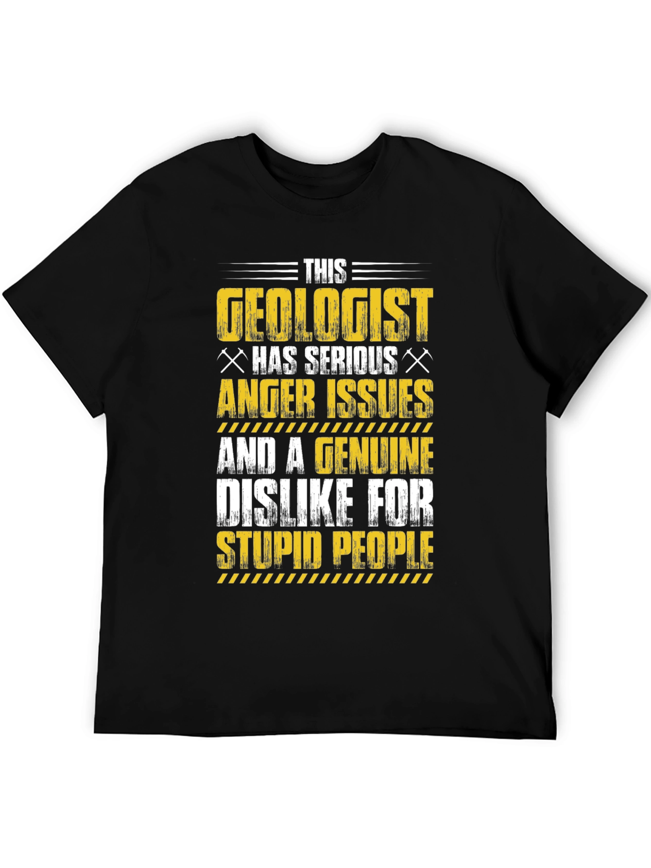 Geologist Anger Issues T-Shirt