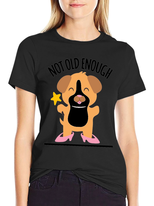 Not Old Enough Graphic Tee