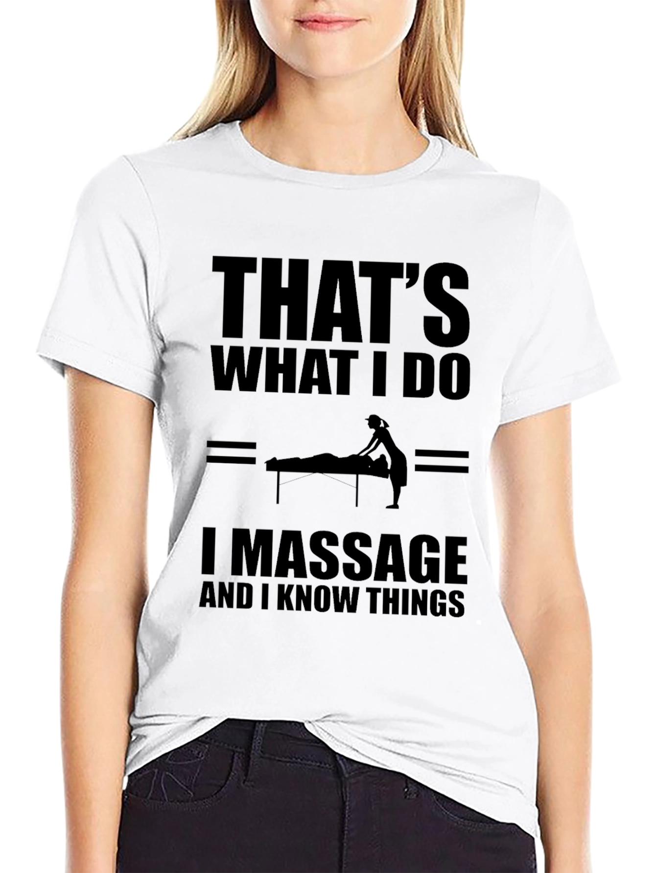Massage Therapist T-Shirt - Thats What I Do