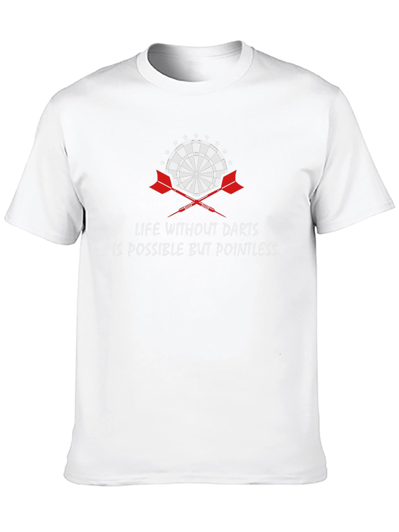 Life Without Darts T-Shirt - Pointless Dartboard Tee