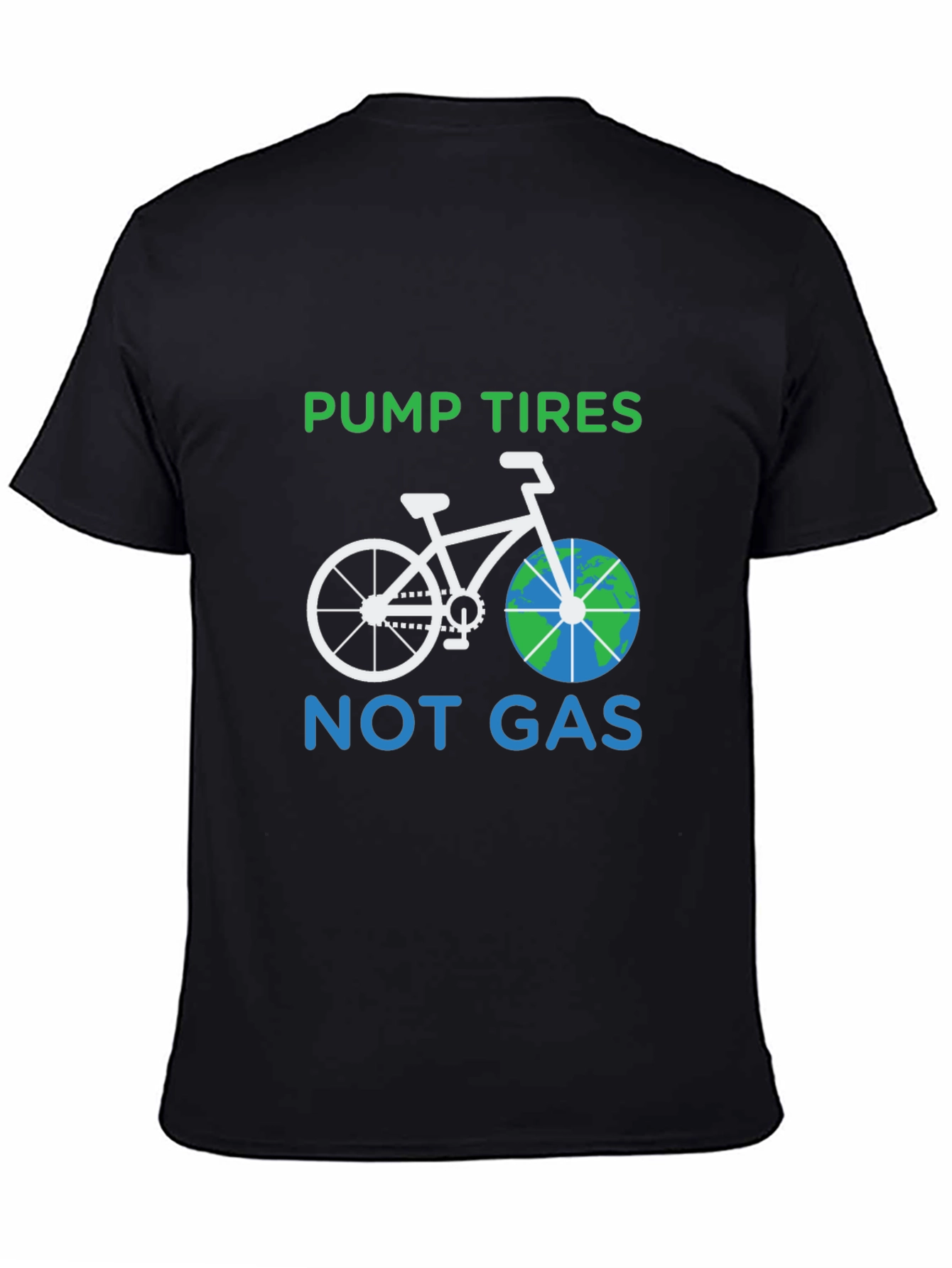 Pump Tires Not Gas T-Shirt - Eco Friendly Ride