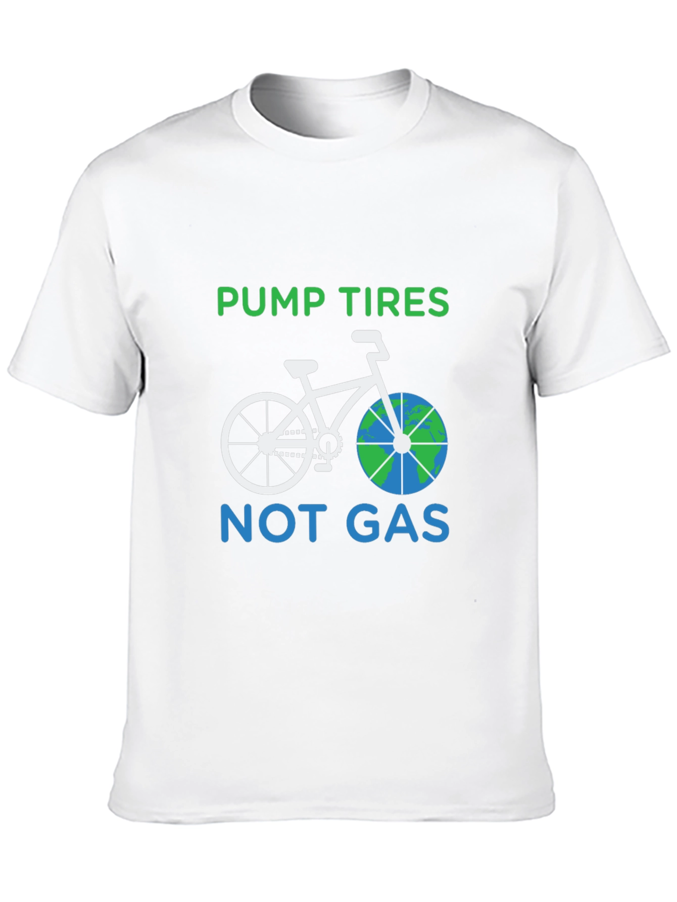 Pump Tires Not Gas T-Shirt - Eco Friendly Ride