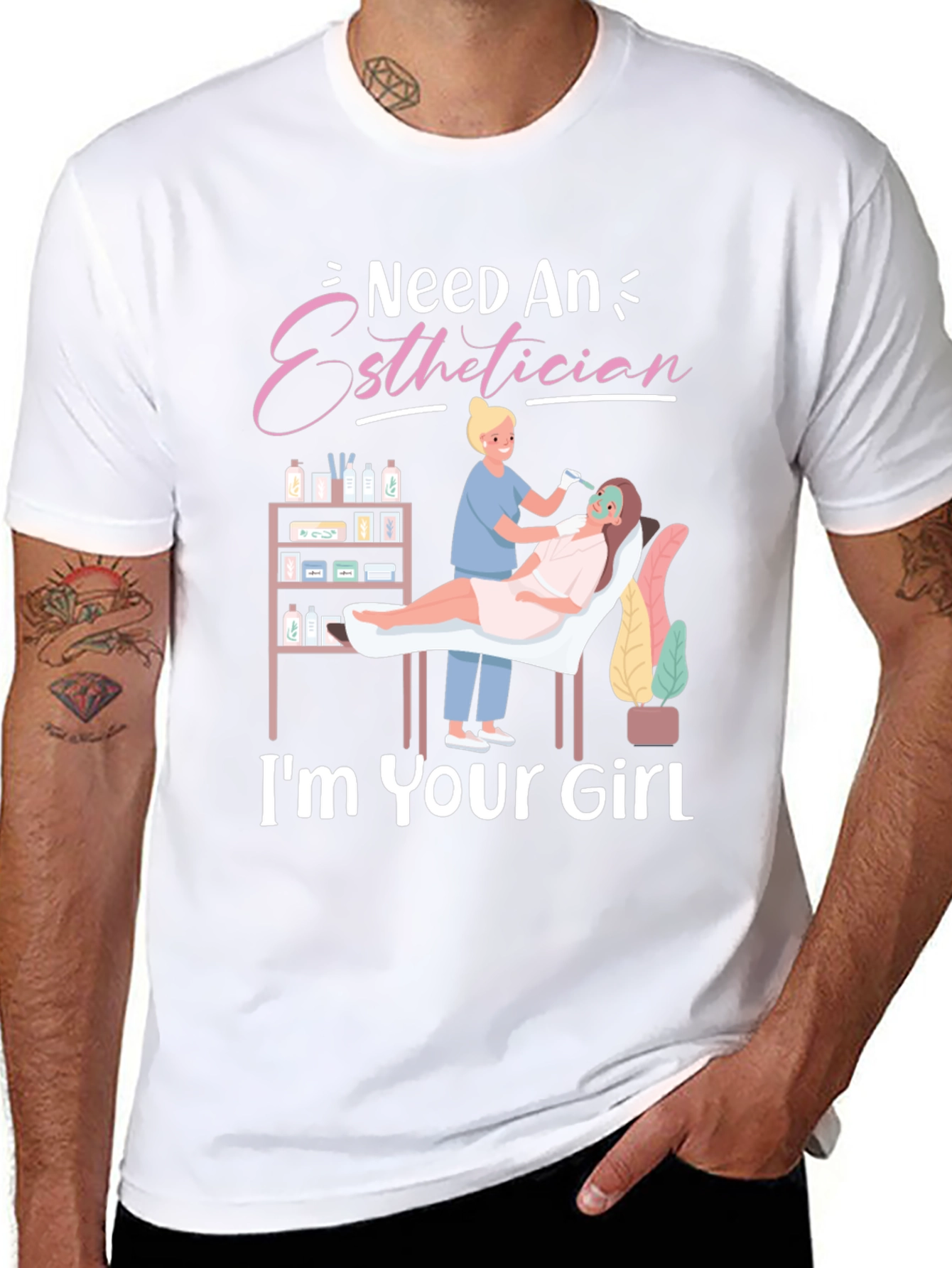Esthetician T-Shirt - Im Your Girl - Spa Gift