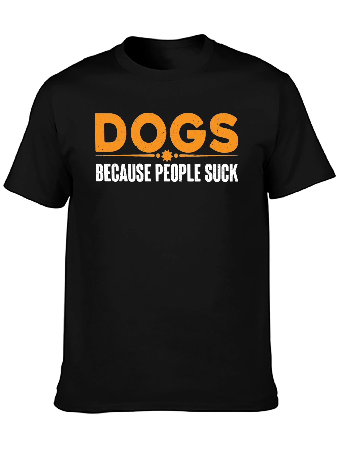 Dogs Because People Suck Black Graphic T-Shirt
