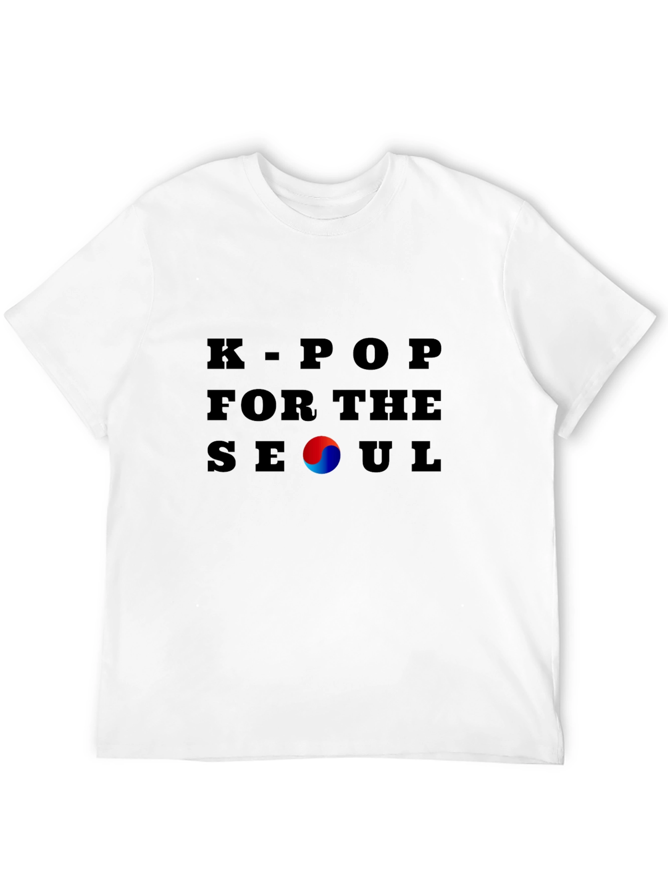 K-Pop For The Seoul T-Shirt