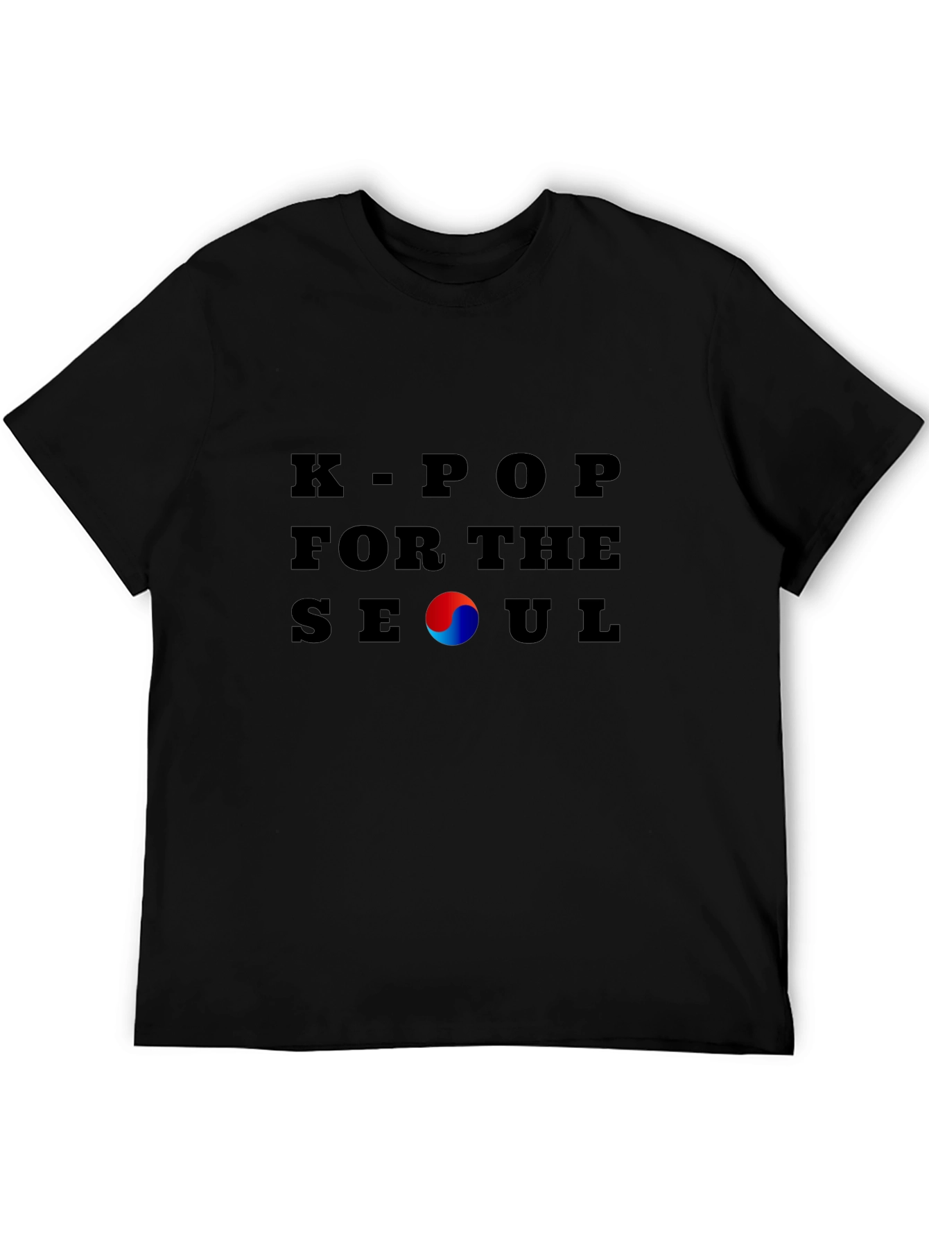 K-Pop For The Seoul T-Shirt
