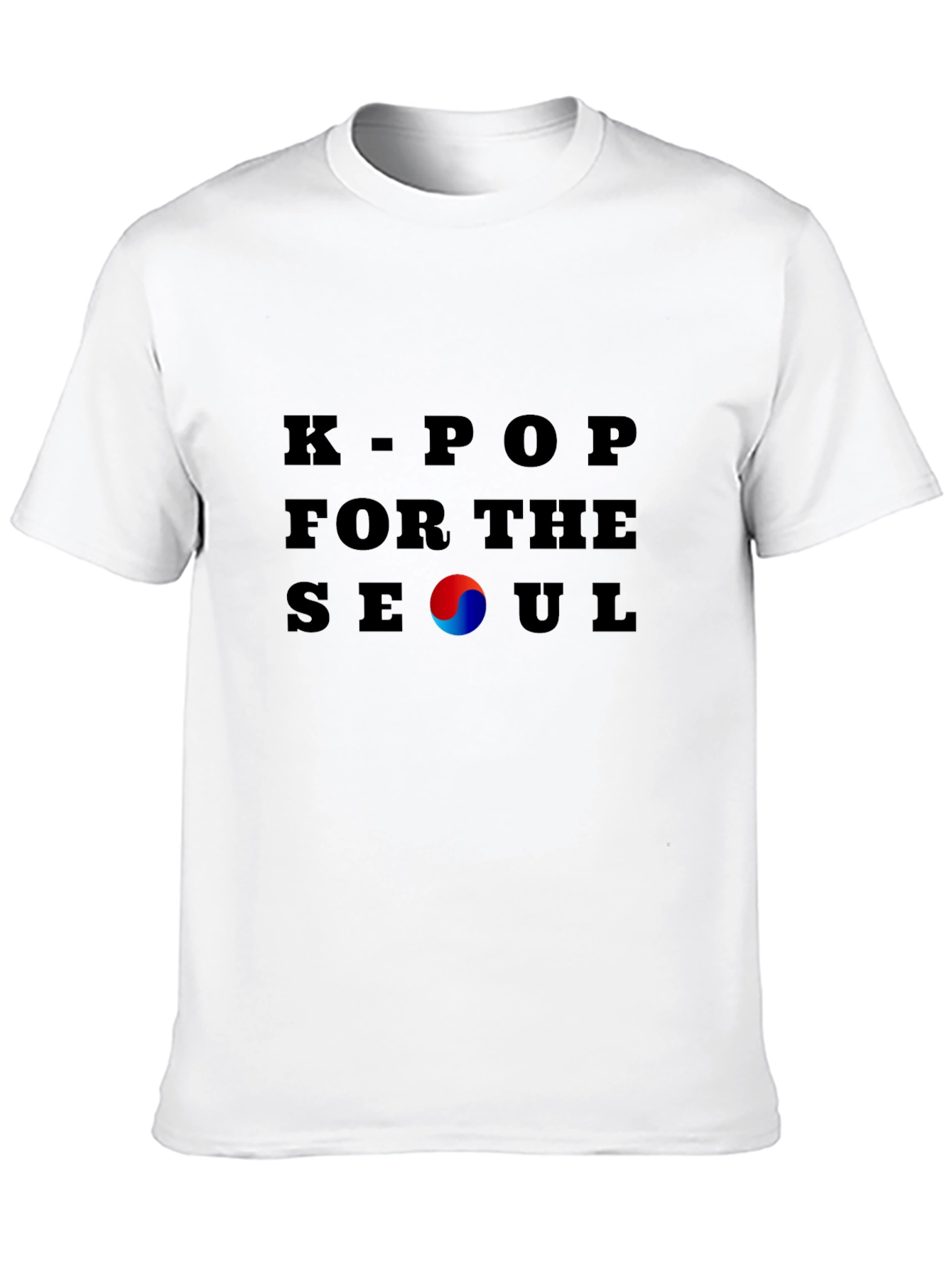 K-Pop For The Seoul T-Shirt