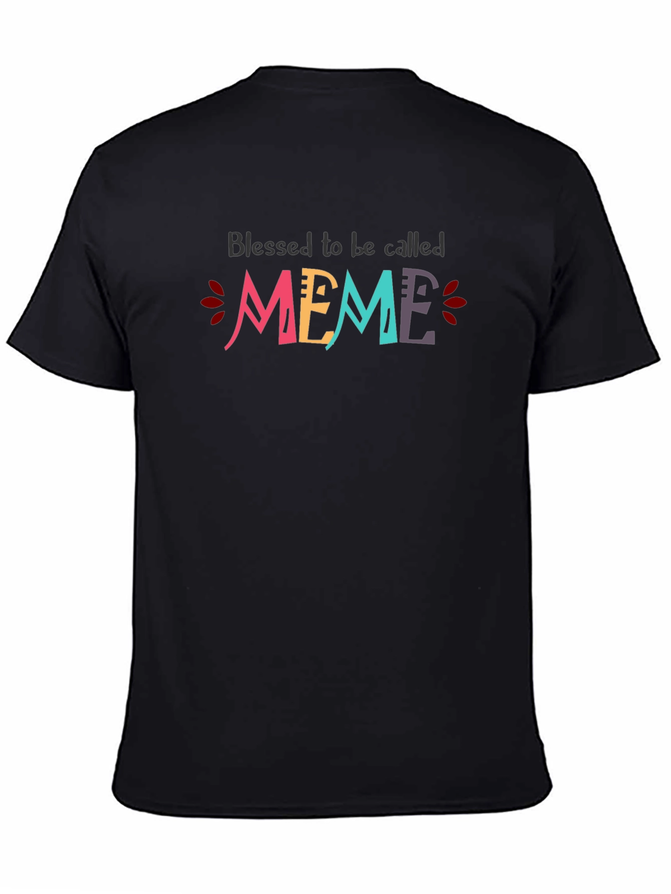 Blessed to be Called Meme T-Shirt - Black