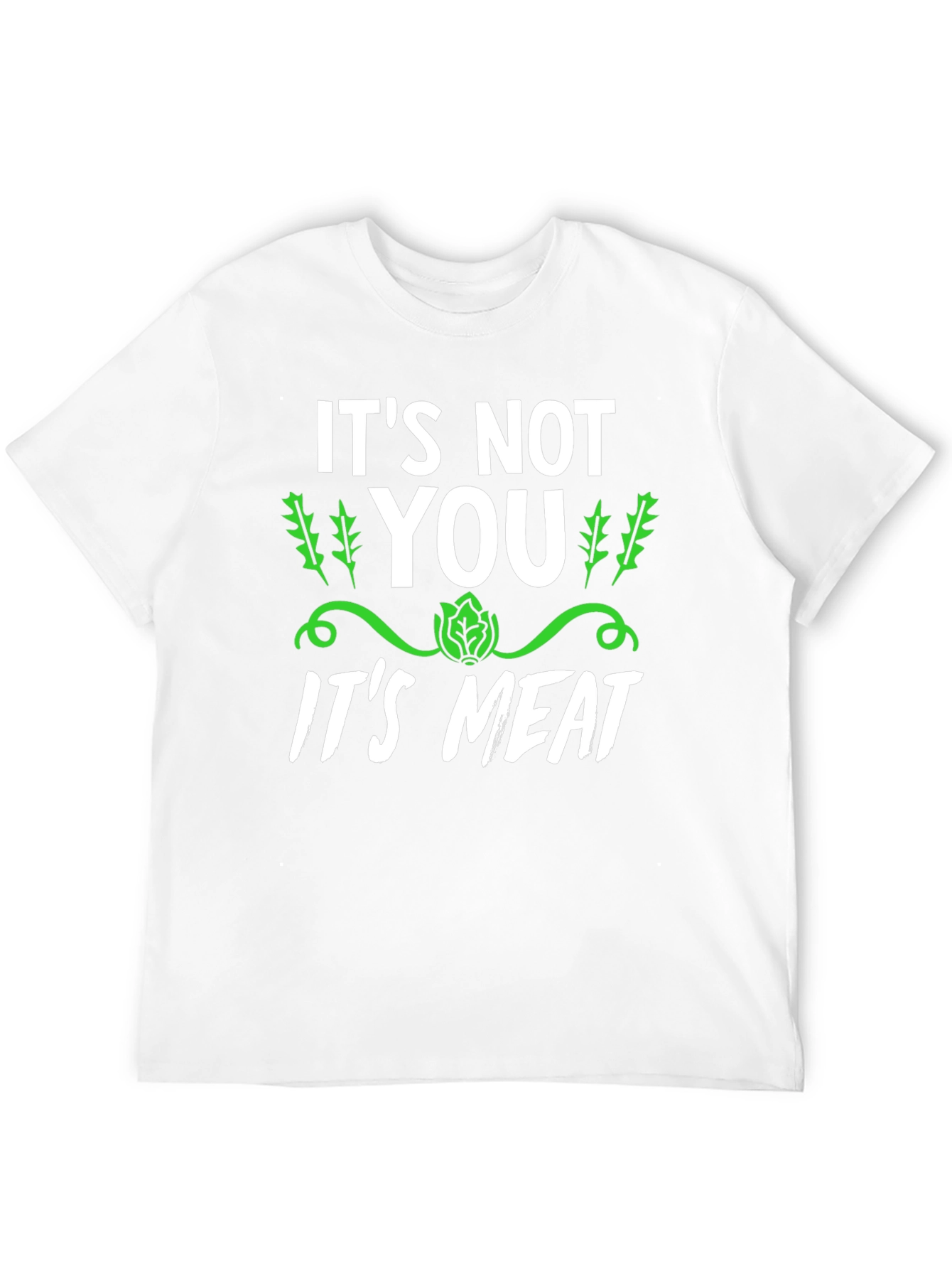Its Not You Its Meat Vegan Graphic Tee