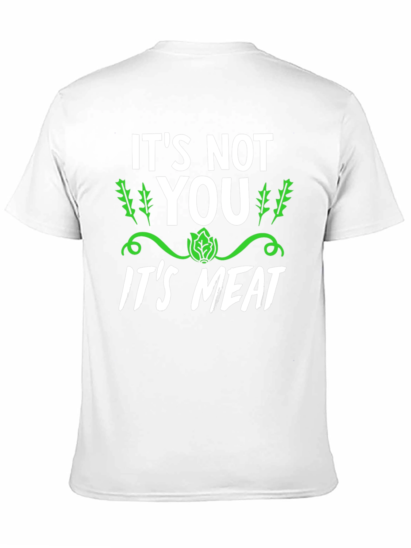 Its Not You Its Meat Vegan Graphic Tee
