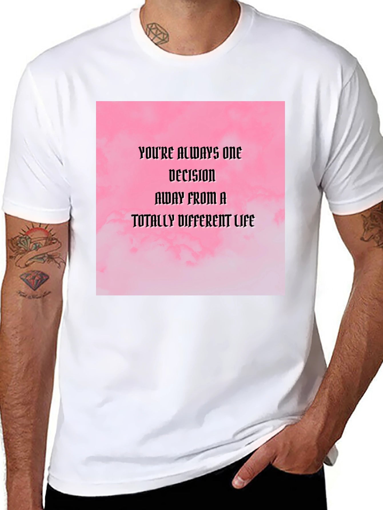 Motivational Quote T-Shirt: Decision Away From a Different Life