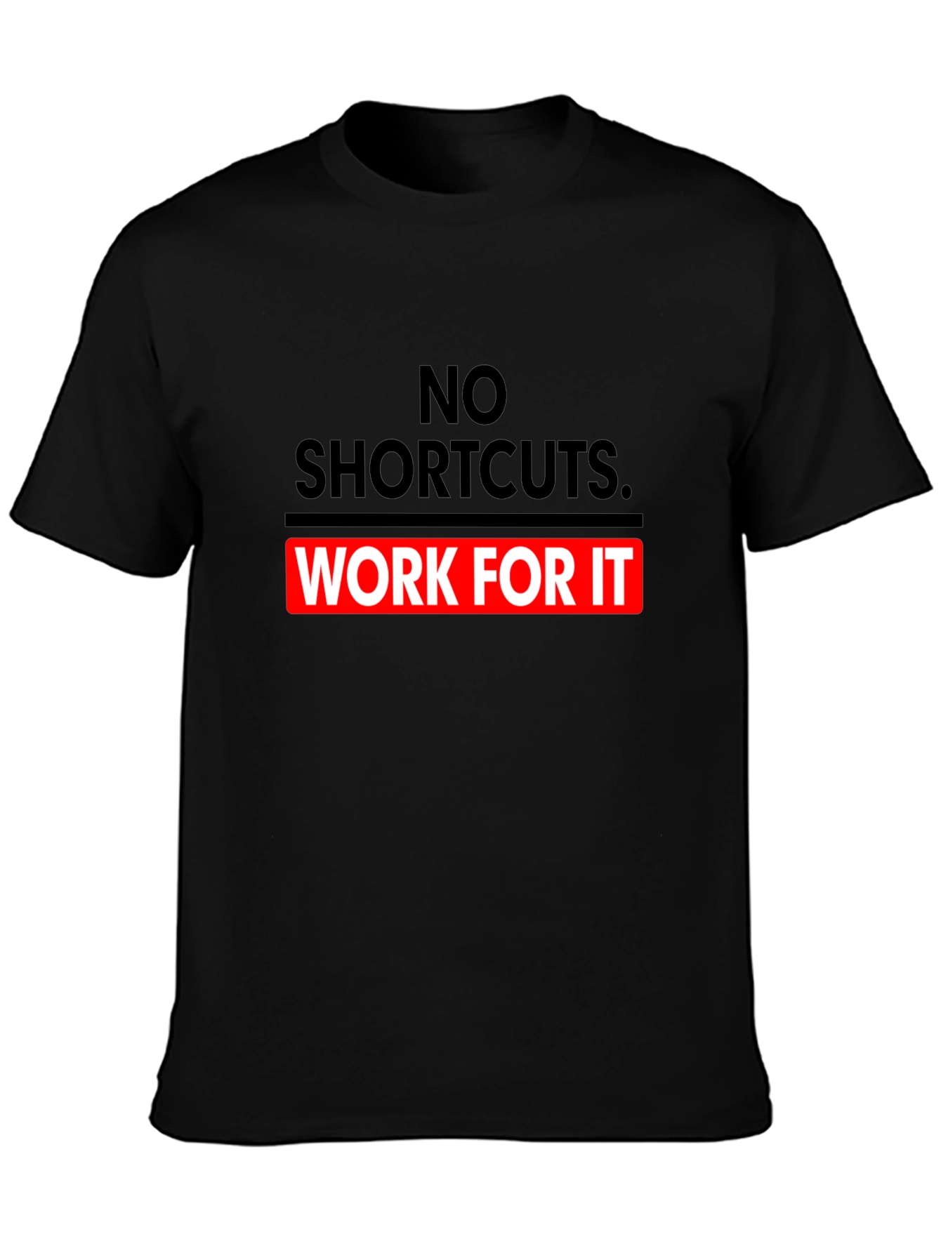 No Shortcuts Graphic Tee