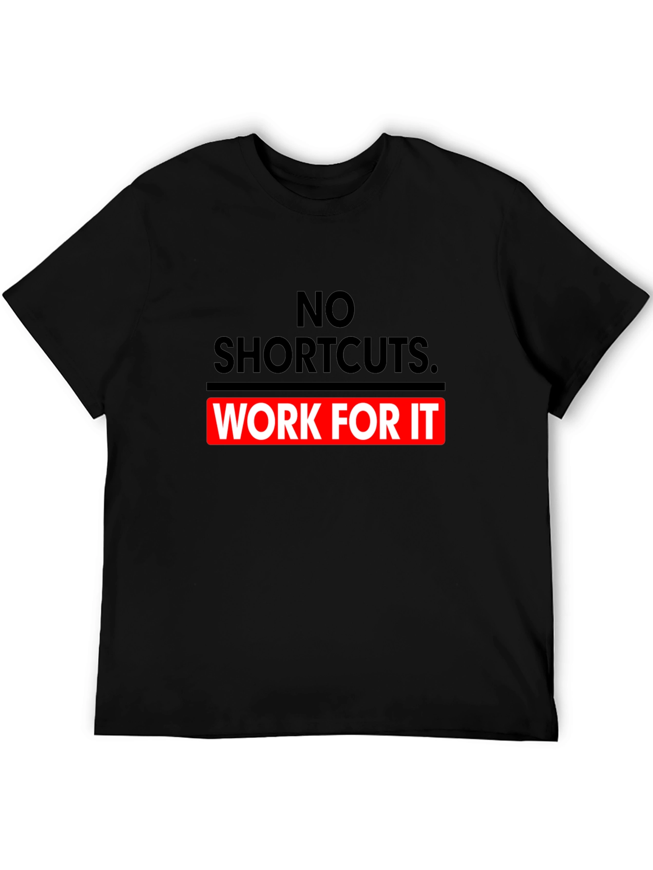 No Shortcuts Graphic Tee