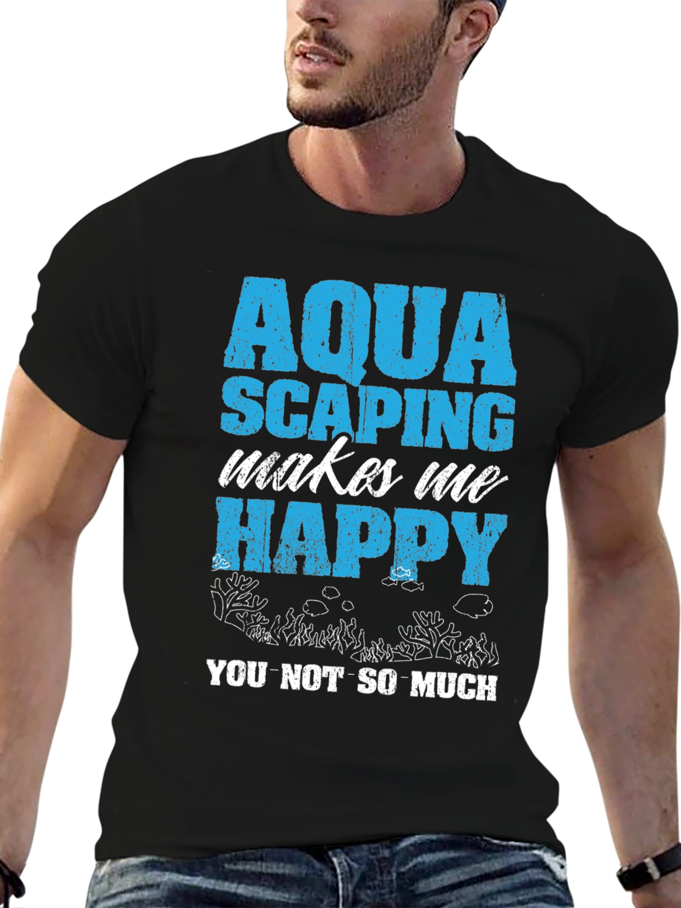 Aquascaping Makes Me Happy T-Shirt