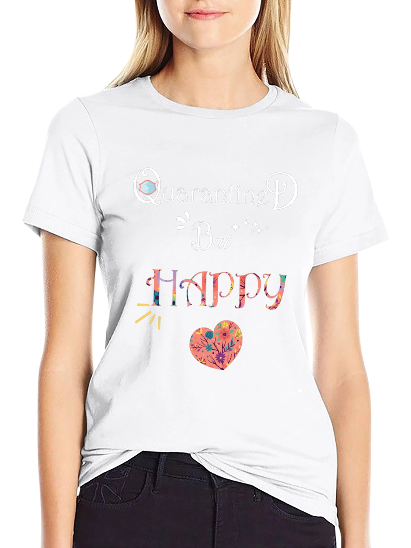 Quarantine But Happy T-Shirt Black