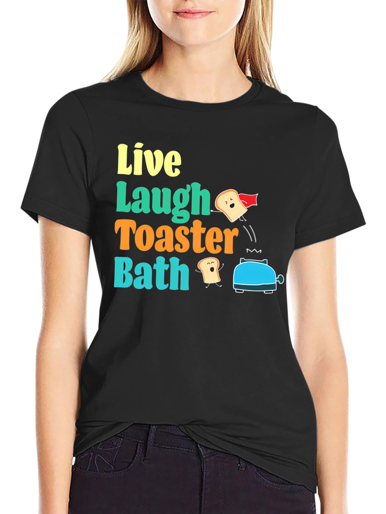 Live Laugh Toaster Bath Graphic T-Shirt