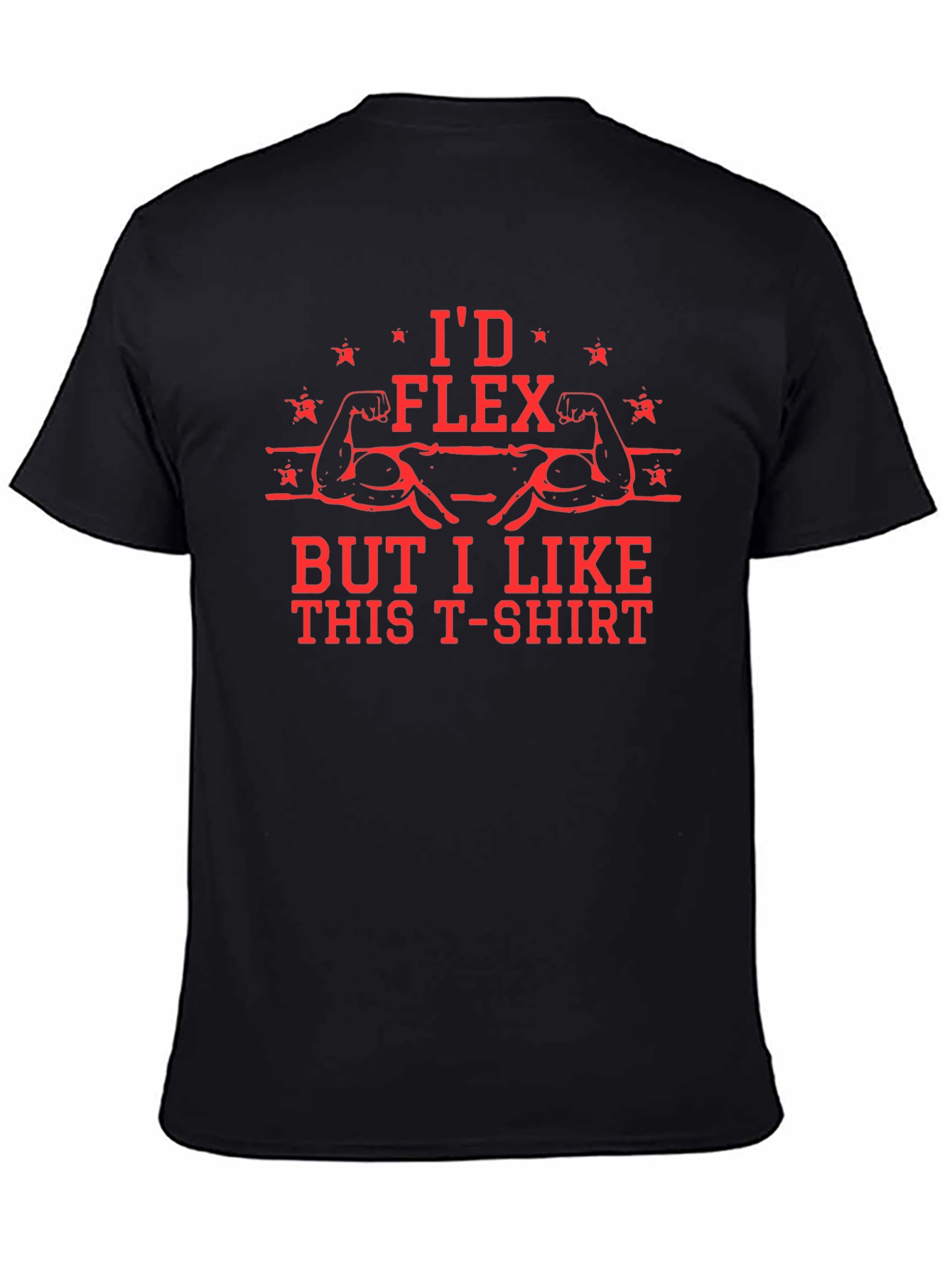 Id Flex But I Like This T-Shirt