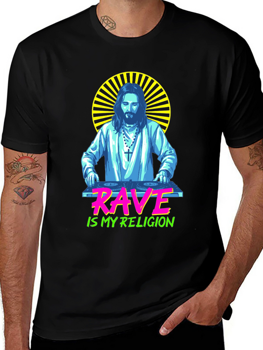 Rave is My Religion Graphic T-Shirt - DJ Jesus