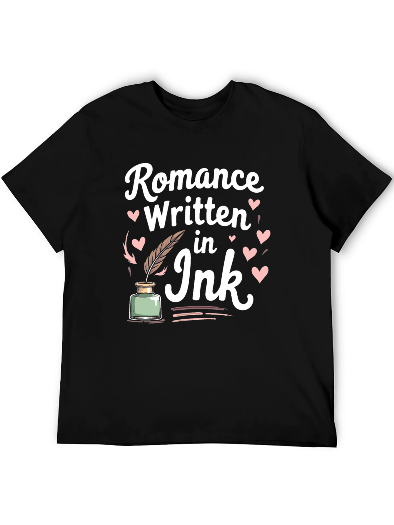 Romance Written in Ink T-Shirt