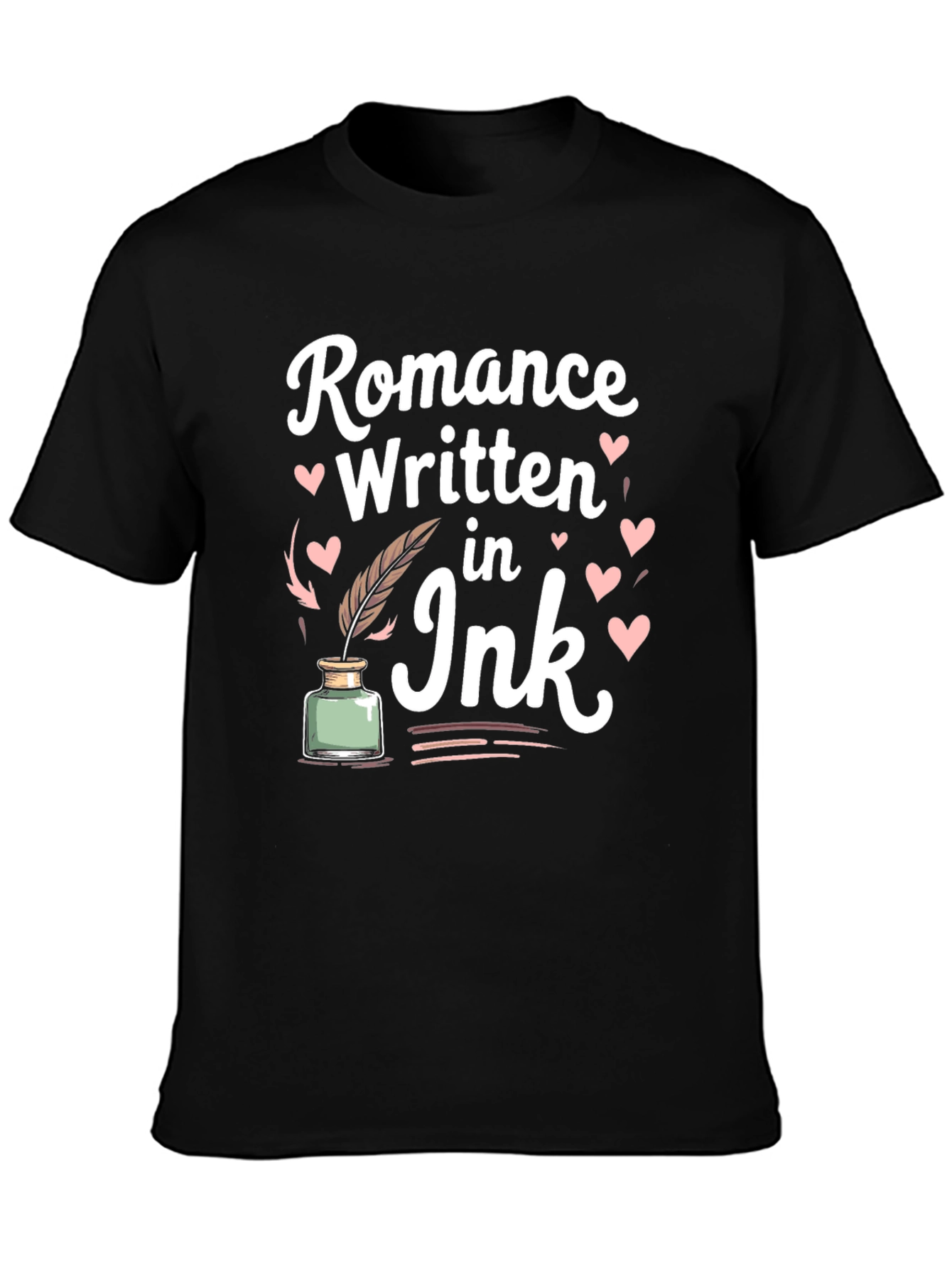 Romance Written in Ink T-Shirt