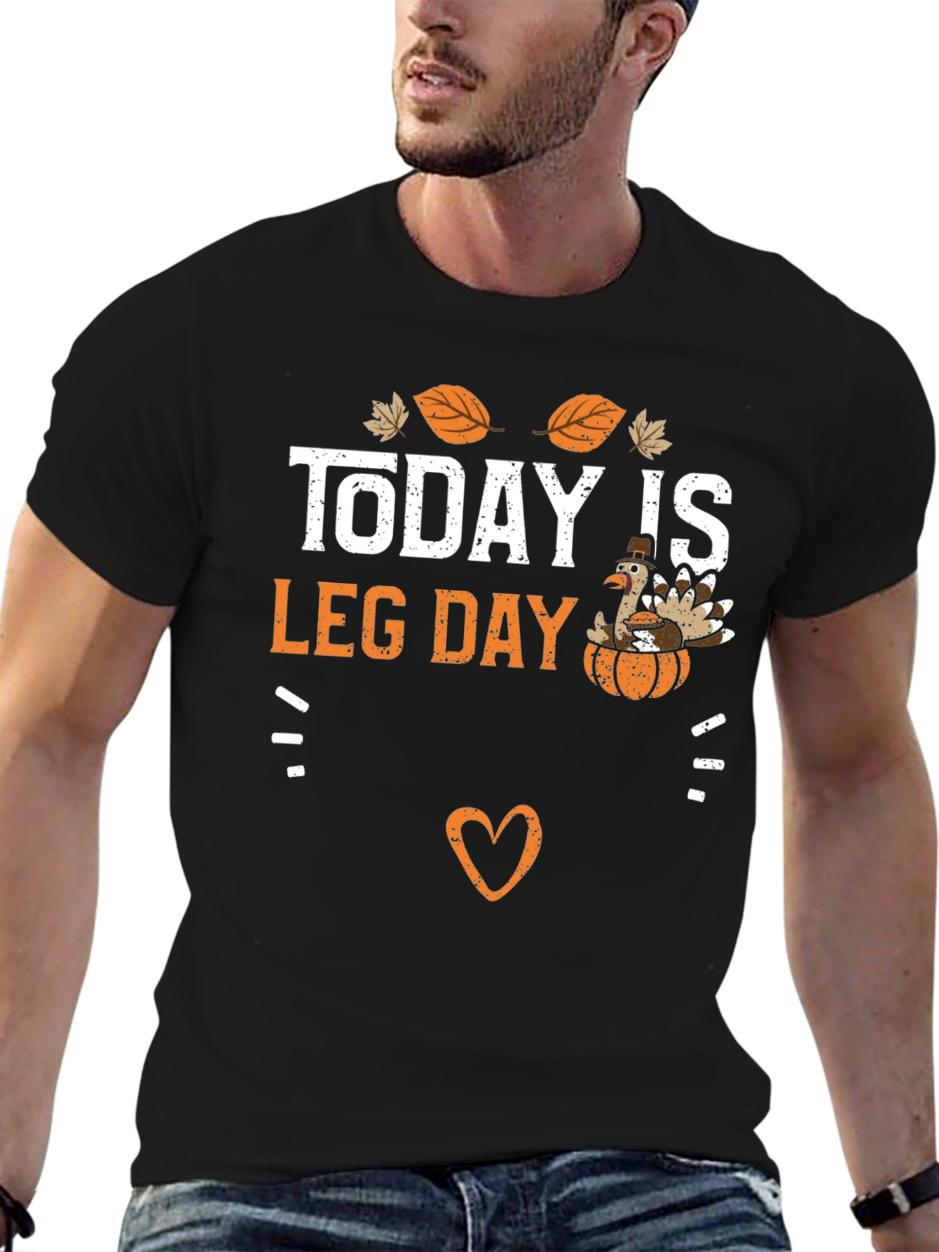 Today Is Leg Day Thanksgiving T-Shirt