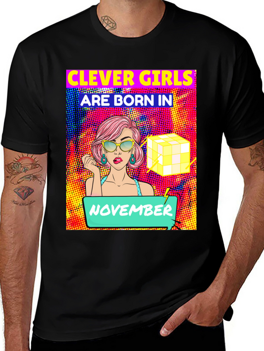 Clever Girls Born in November T-Shirt