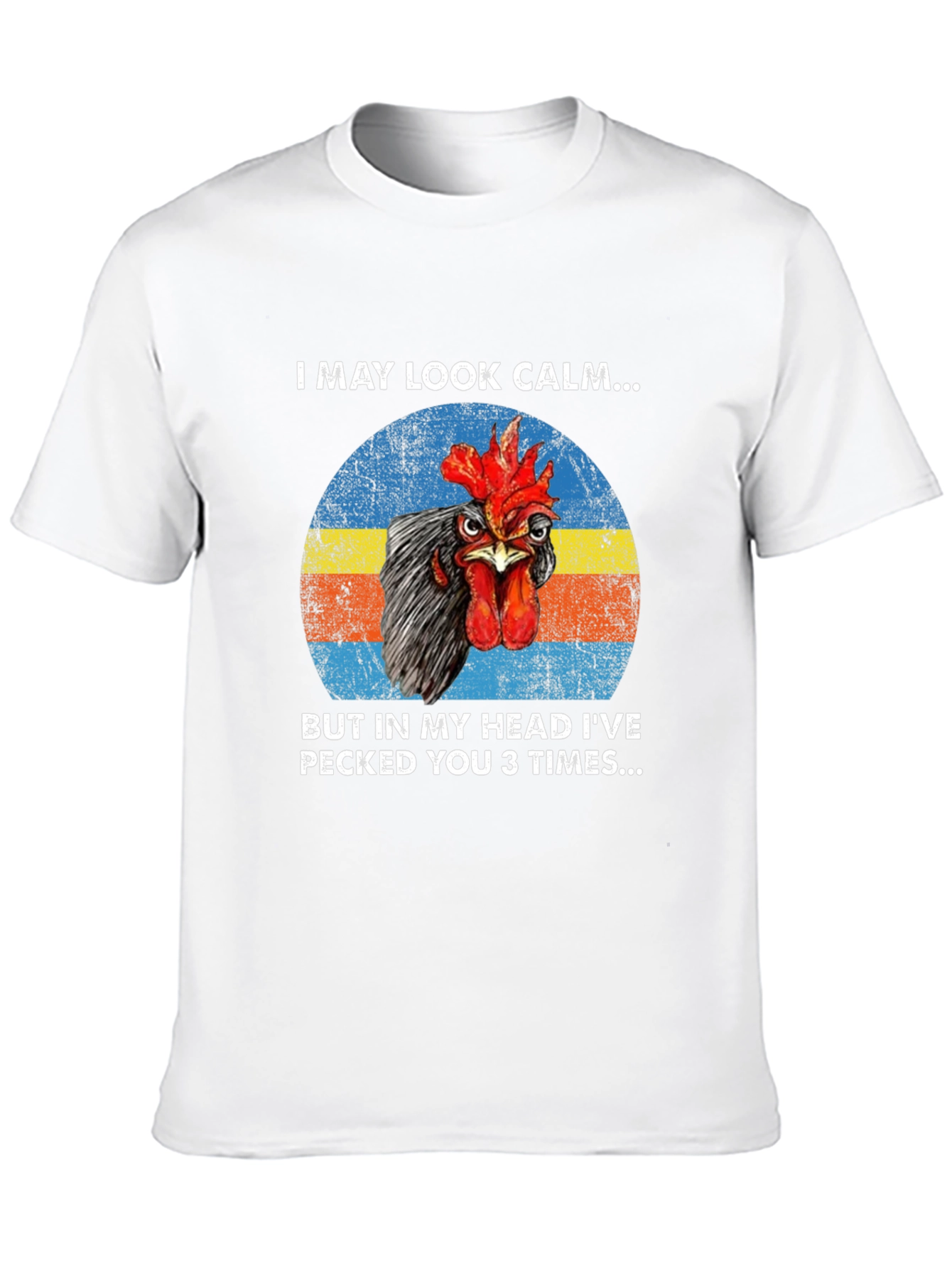 Funny Chicken T-Shirt - I May Look Calm...