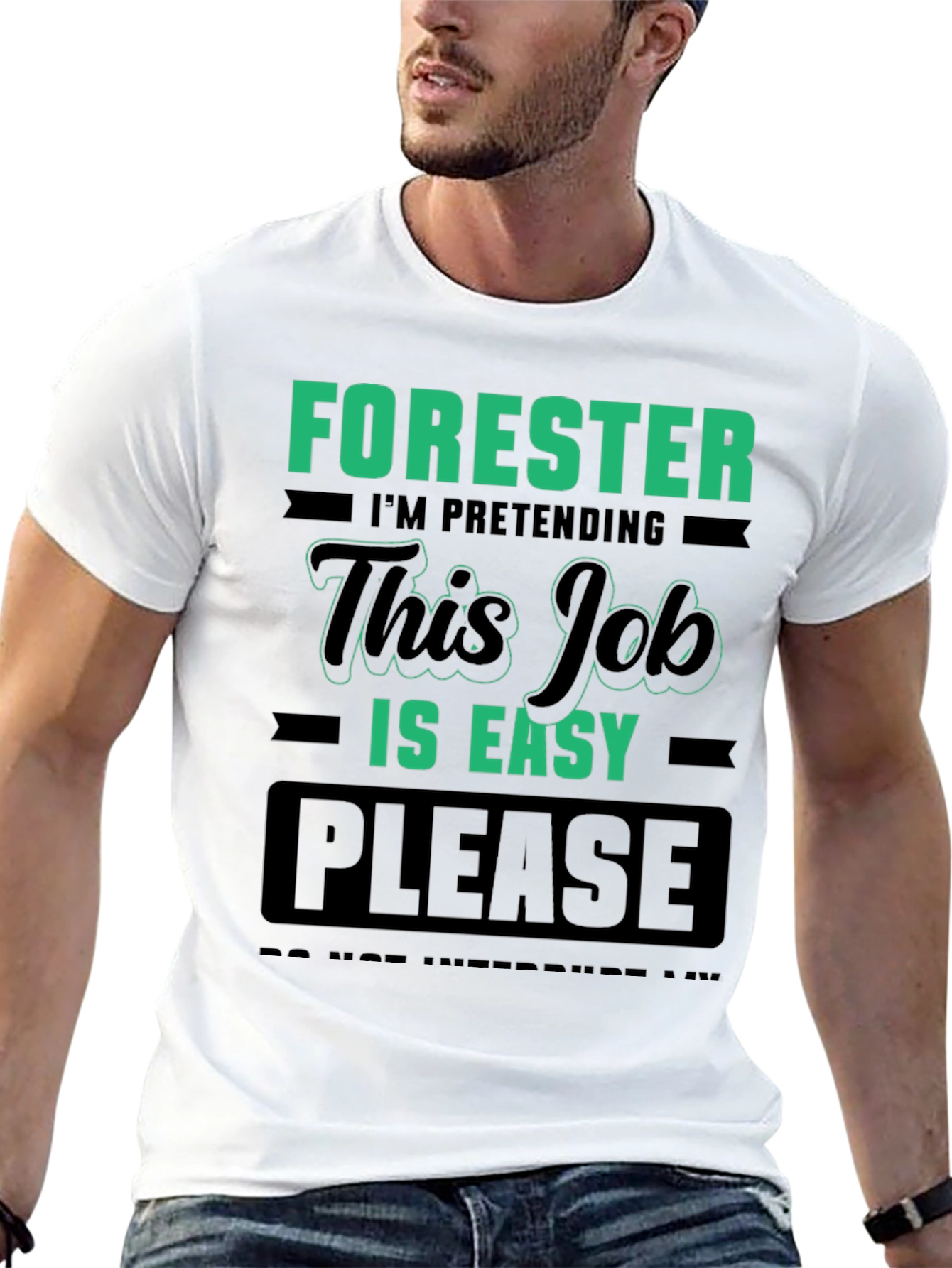 Forester Easy Job T-Shirt - Funny Novelty Tee