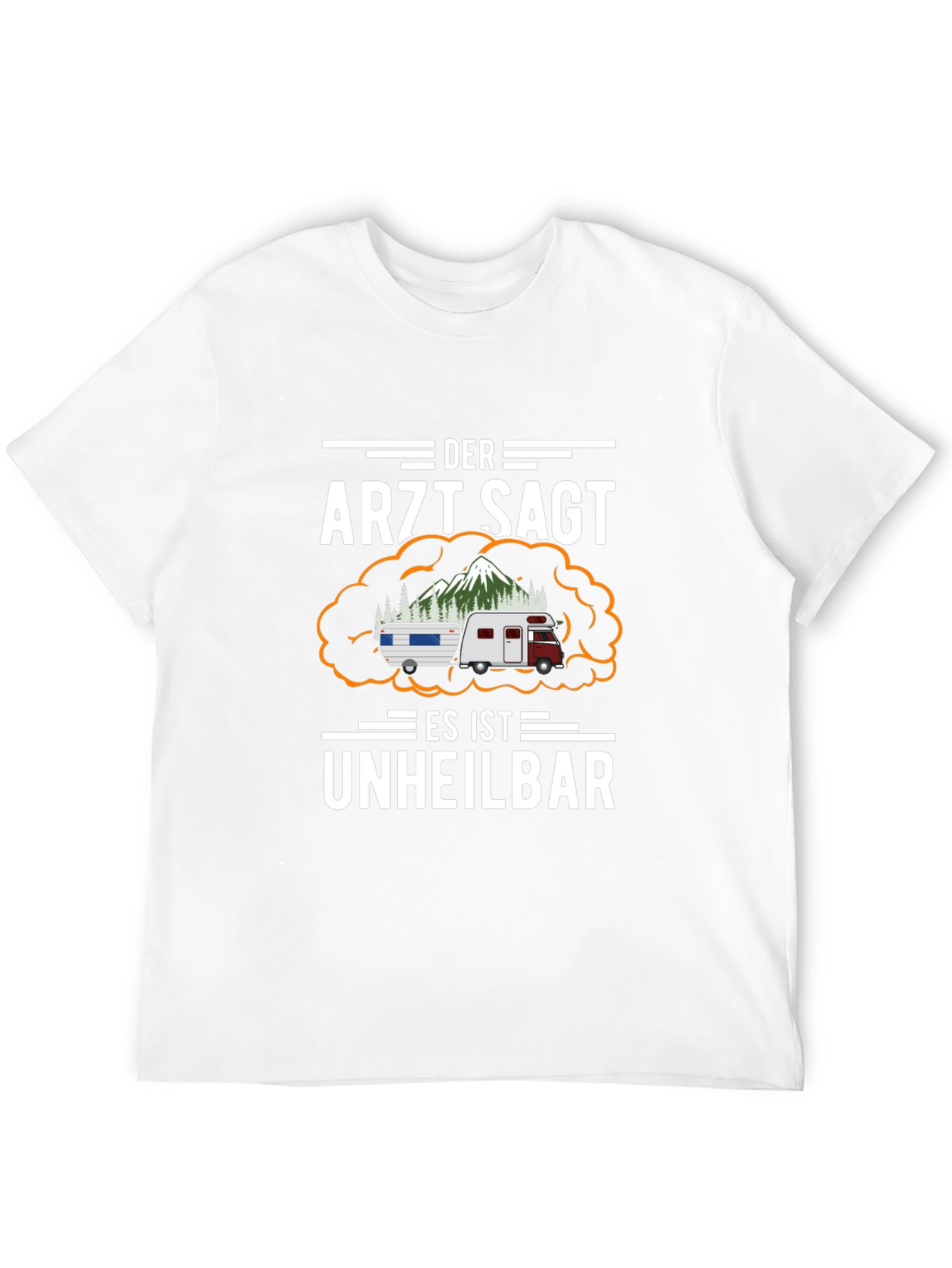 Funny Camping T-Shirt: Unheilbar Camper Tee