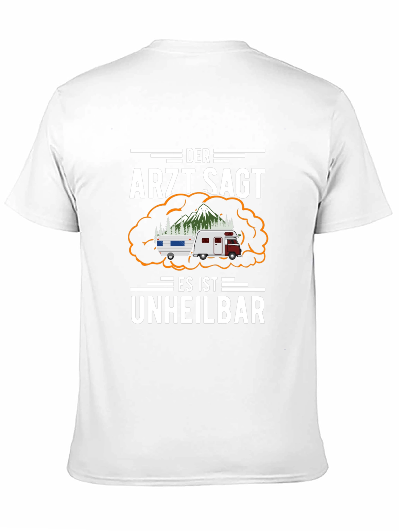 Funny Camping T-Shirt: Unheilbar Camper Tee