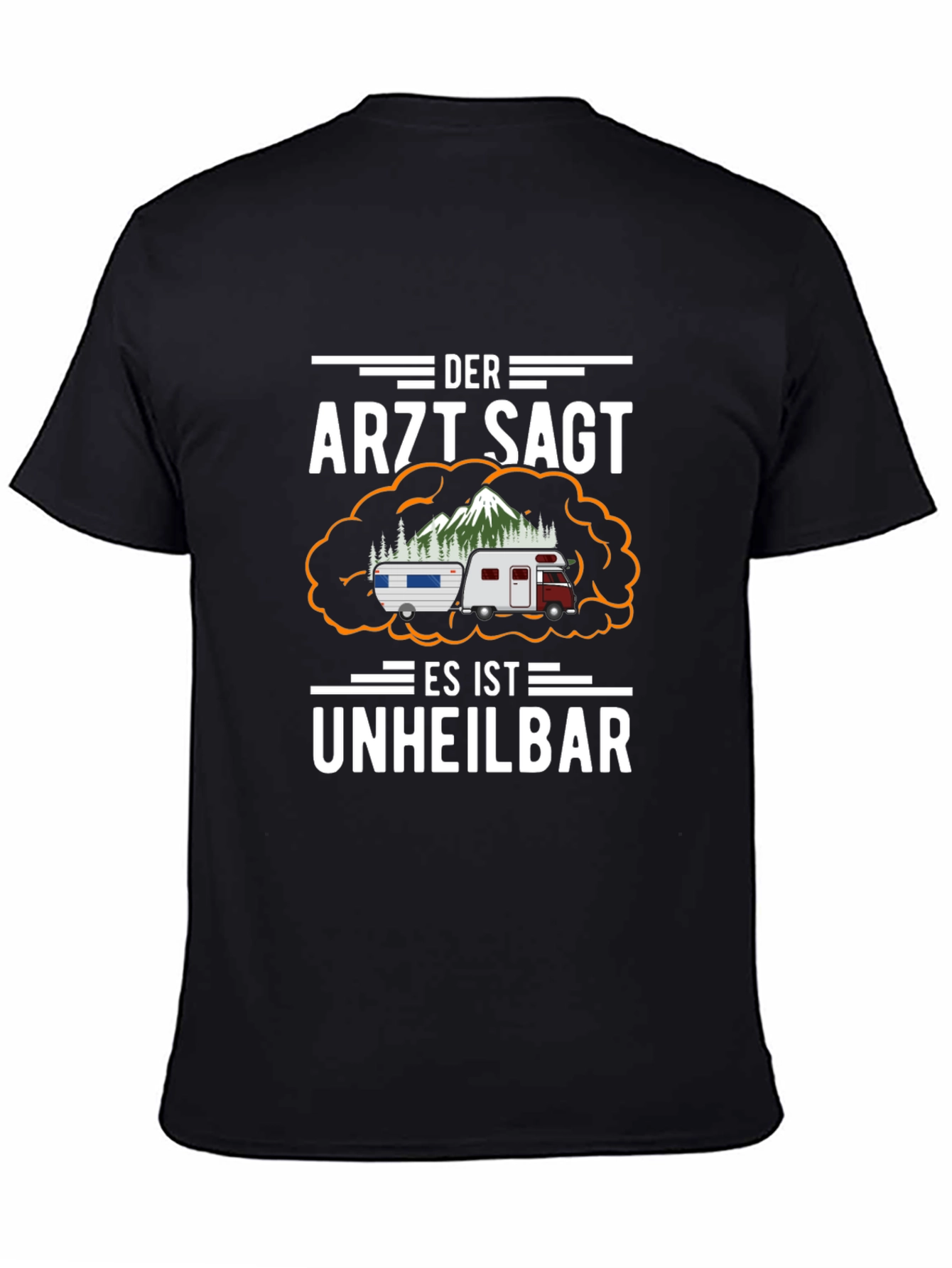 Funny Camping T-Shirt: Unheilbar Camper Tee