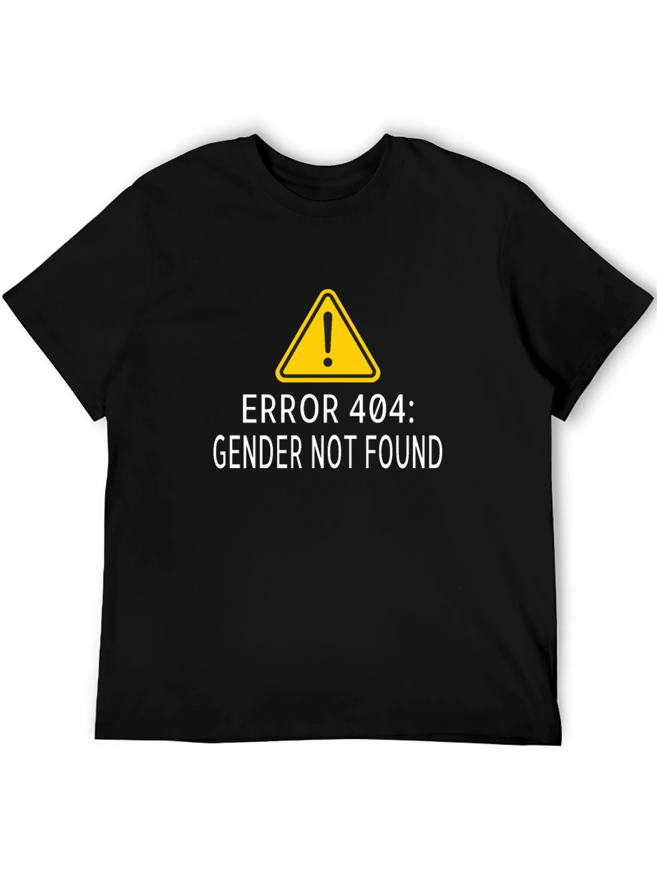 Error 404 Gender Not Found Black T-Shirt