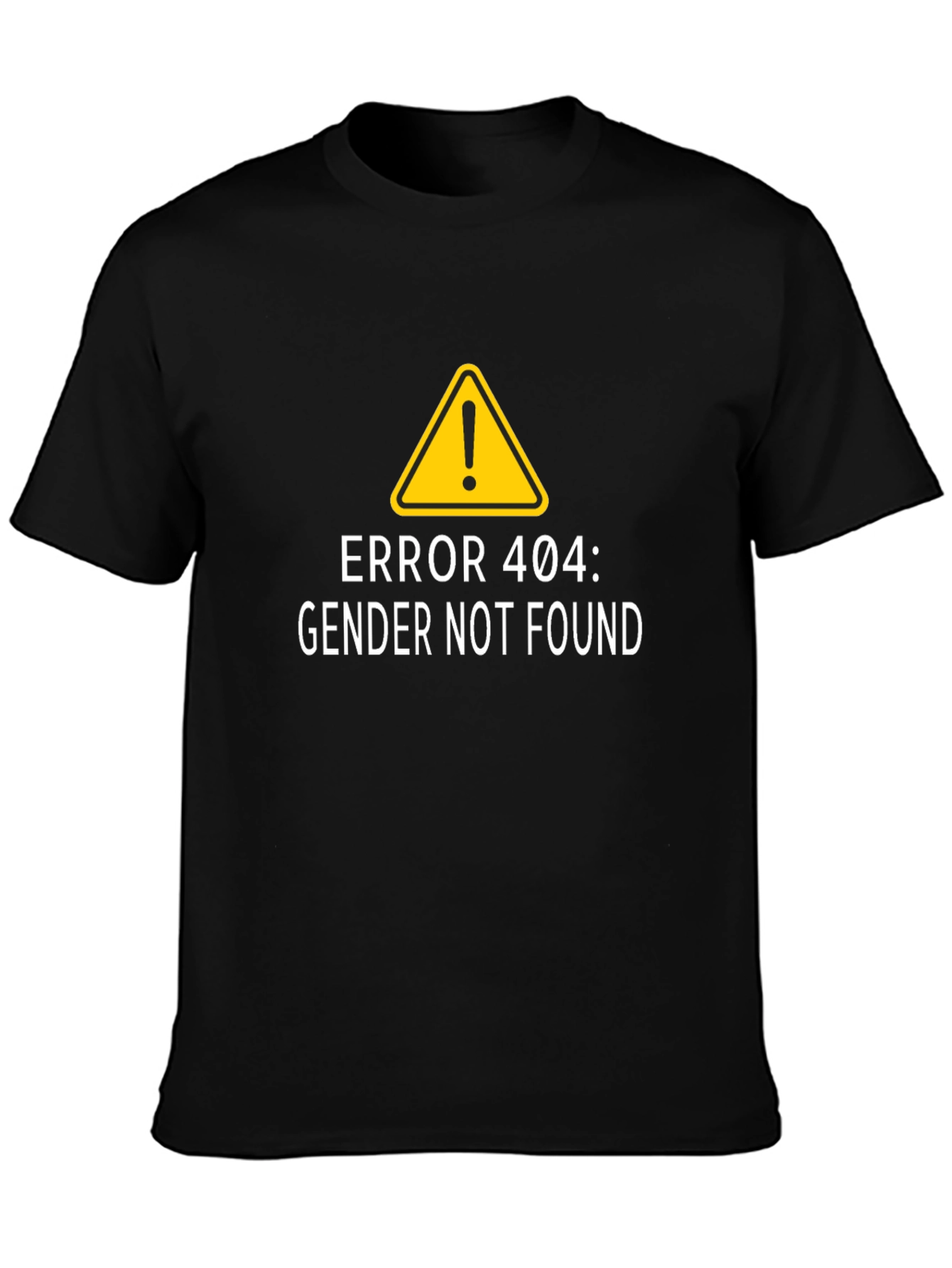 Error 404 Gender Not Found Black T-Shirt