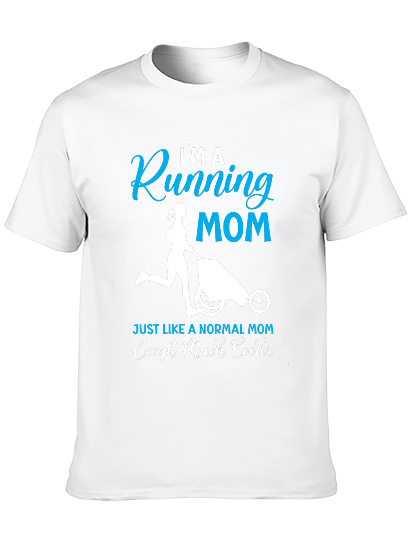 Running Mom T-Shirt - Cool Mom Edition