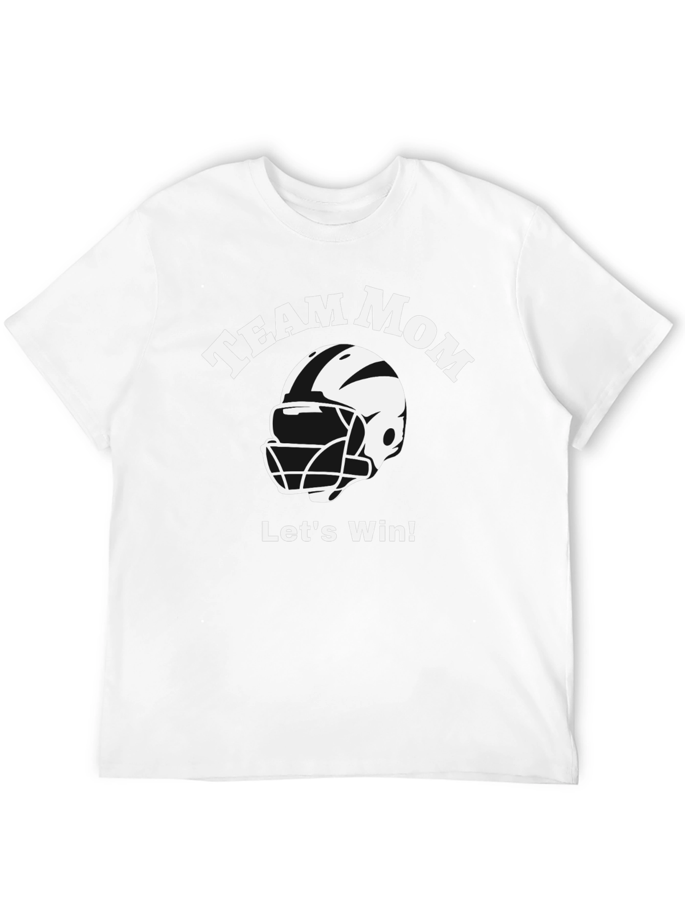 Team Mom Football T-Shirt - Lets Win!