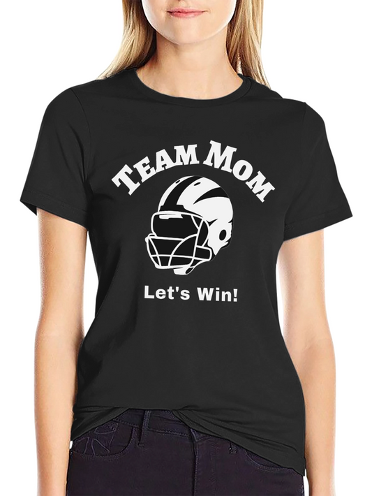 Team Mom Football T-Shirt - Lets Win!