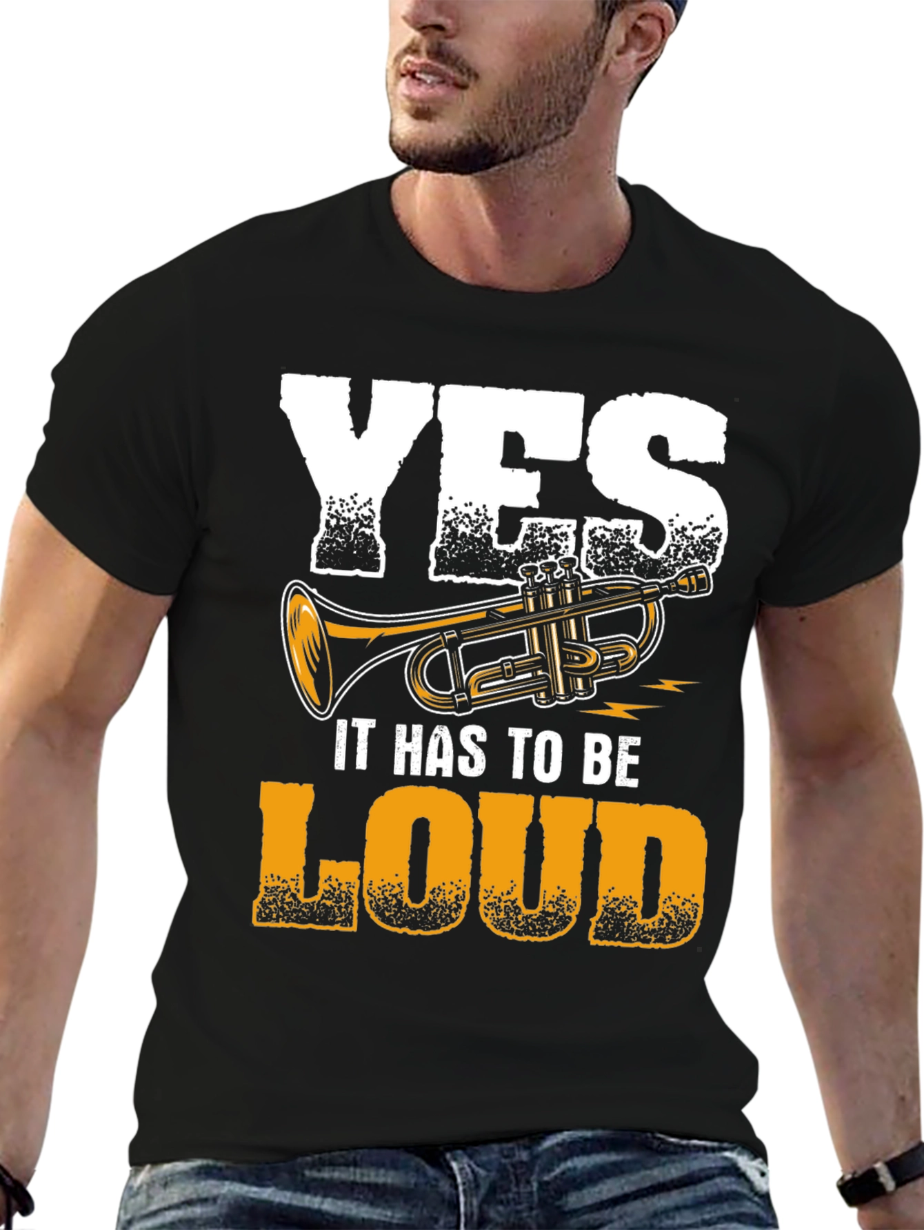 Yes It Has To Be Loud Trumpet Graphic Tee