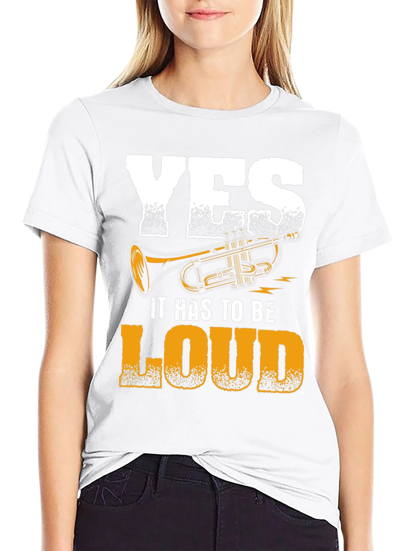 Yes It Has To Be Loud Trumpet Graphic Tee