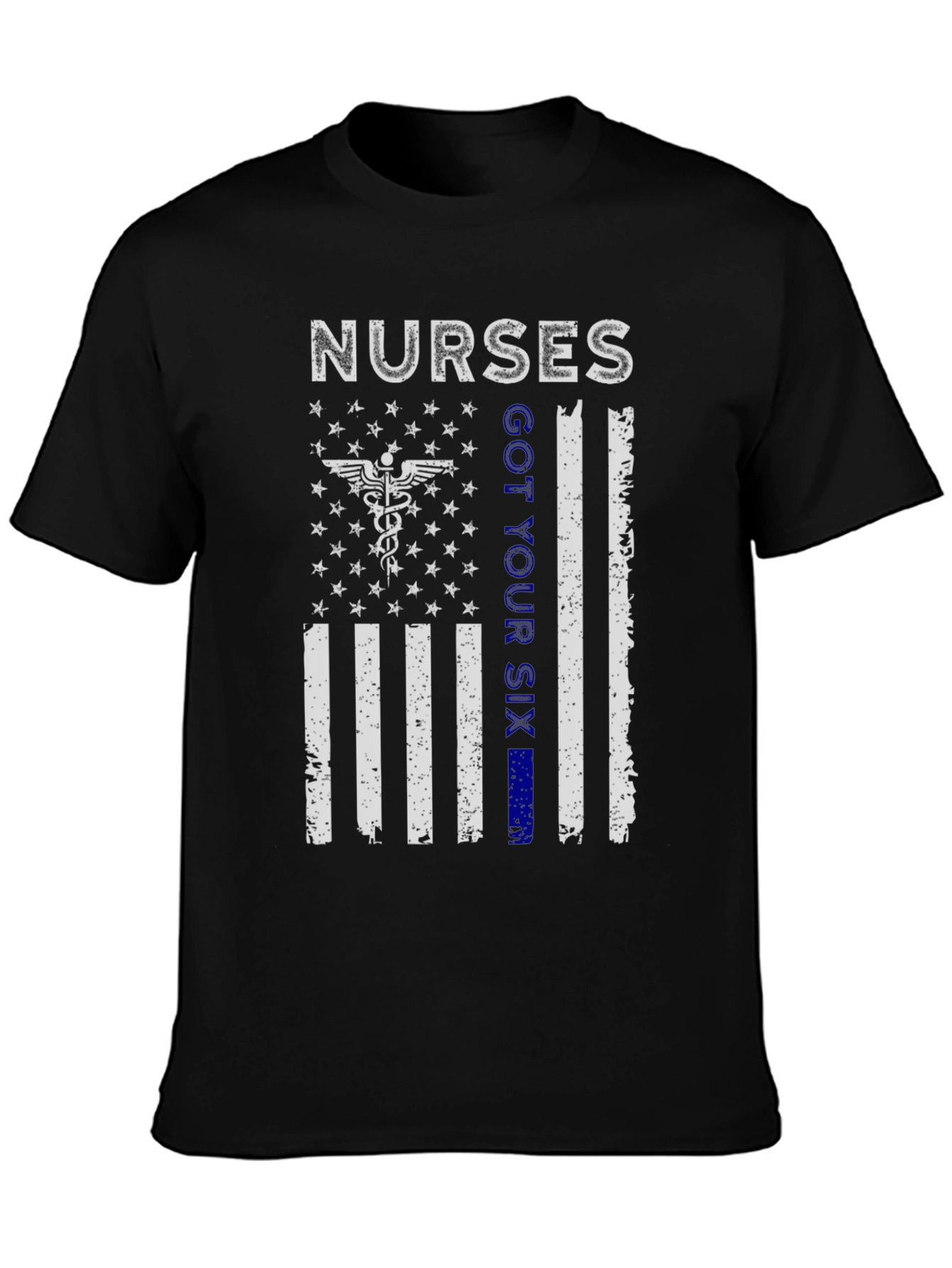 Nurses Got Your Six T-Shirt Patriotic Flag Graphic Tee