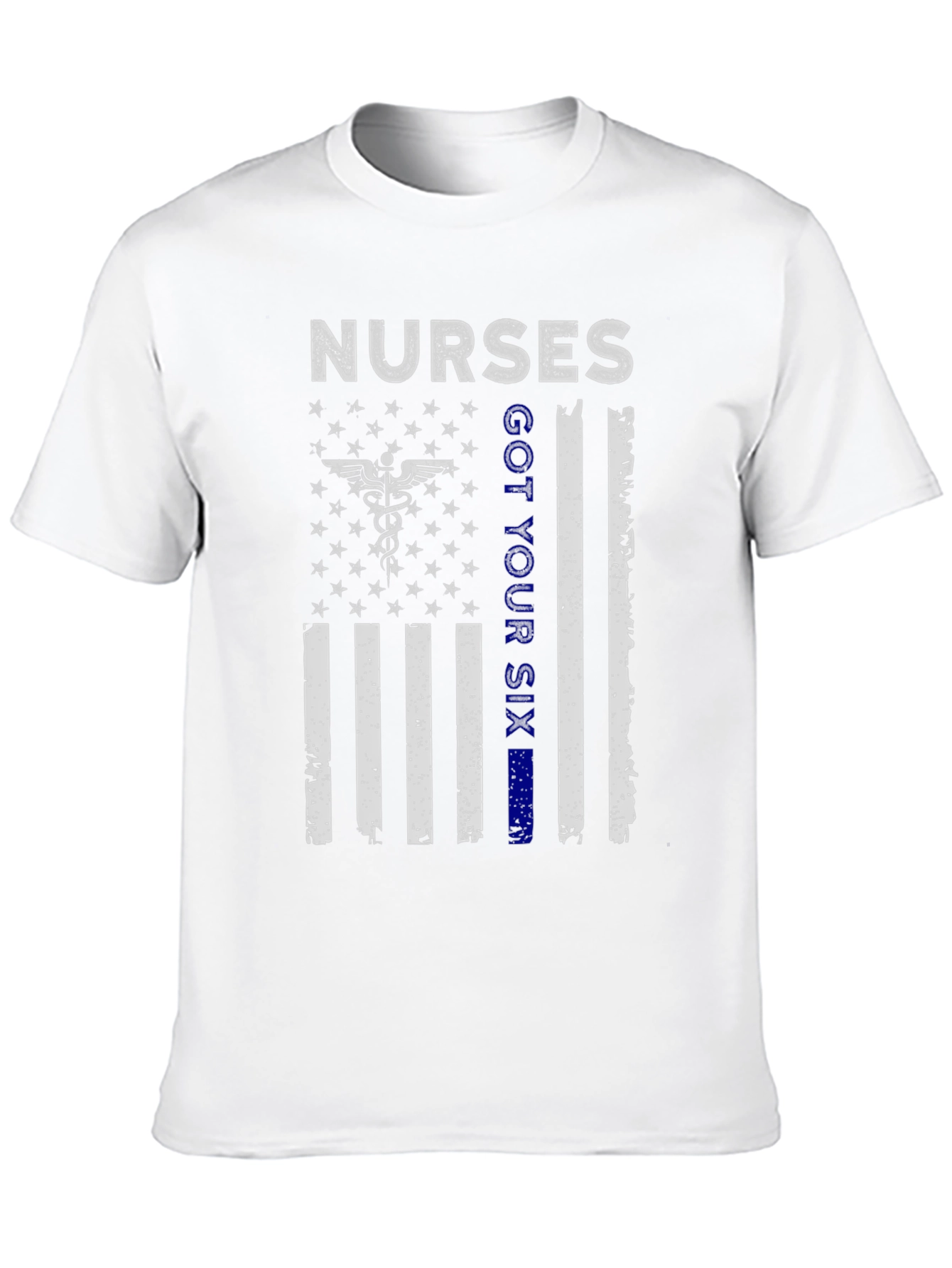 Nurses Got Your Six T-Shirt Patriotic Flag Graphic Tee