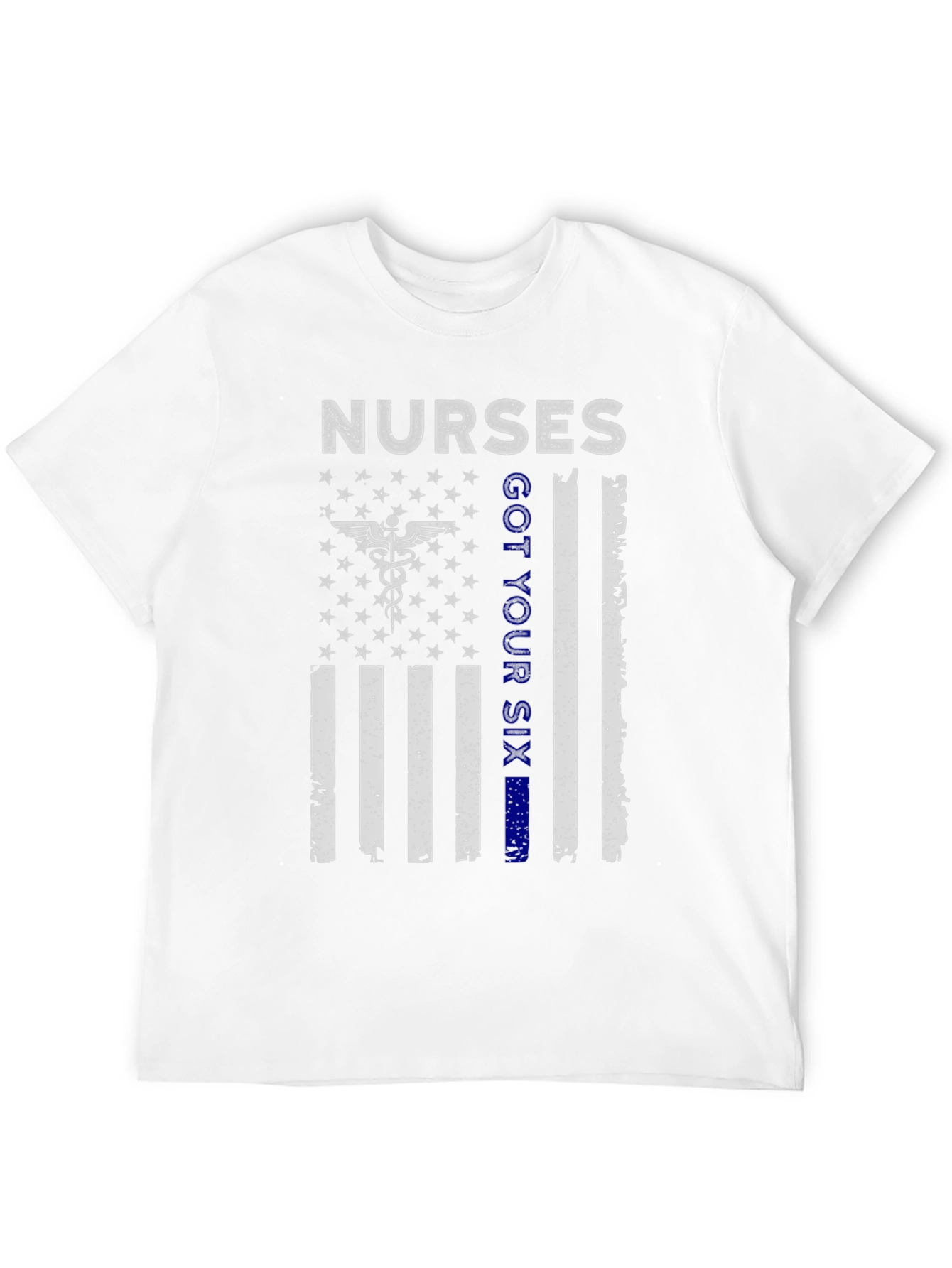 Nurses Got Your Six T-Shirt Patriotic Flag Graphic Tee