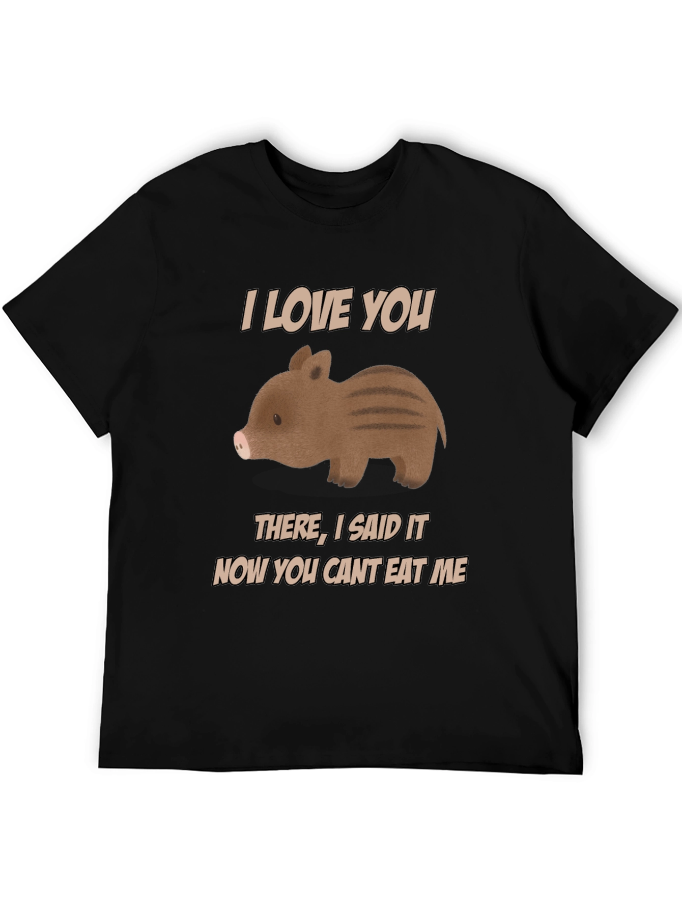 I Love You Piglet T-Shirt