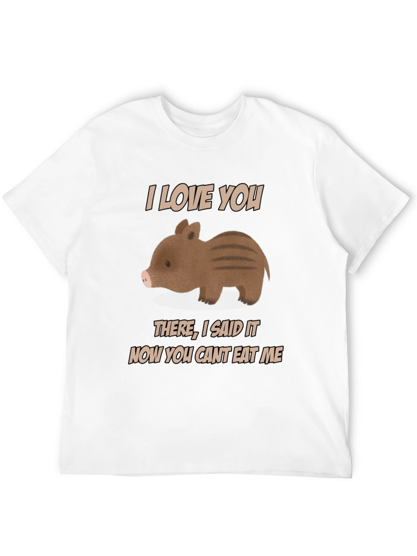 I Love You Piglet T-Shirt