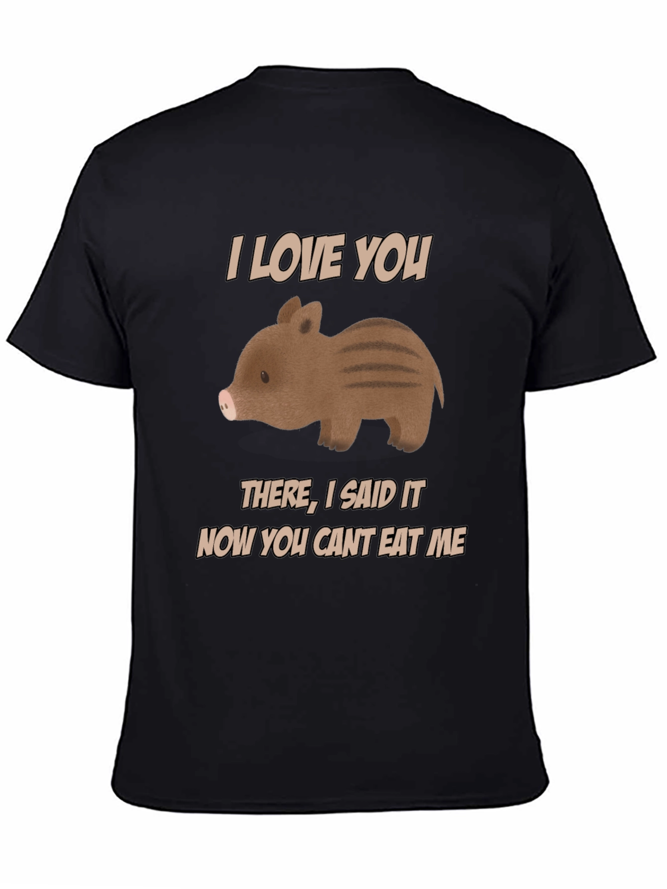 I Love You Piglet T-Shirt