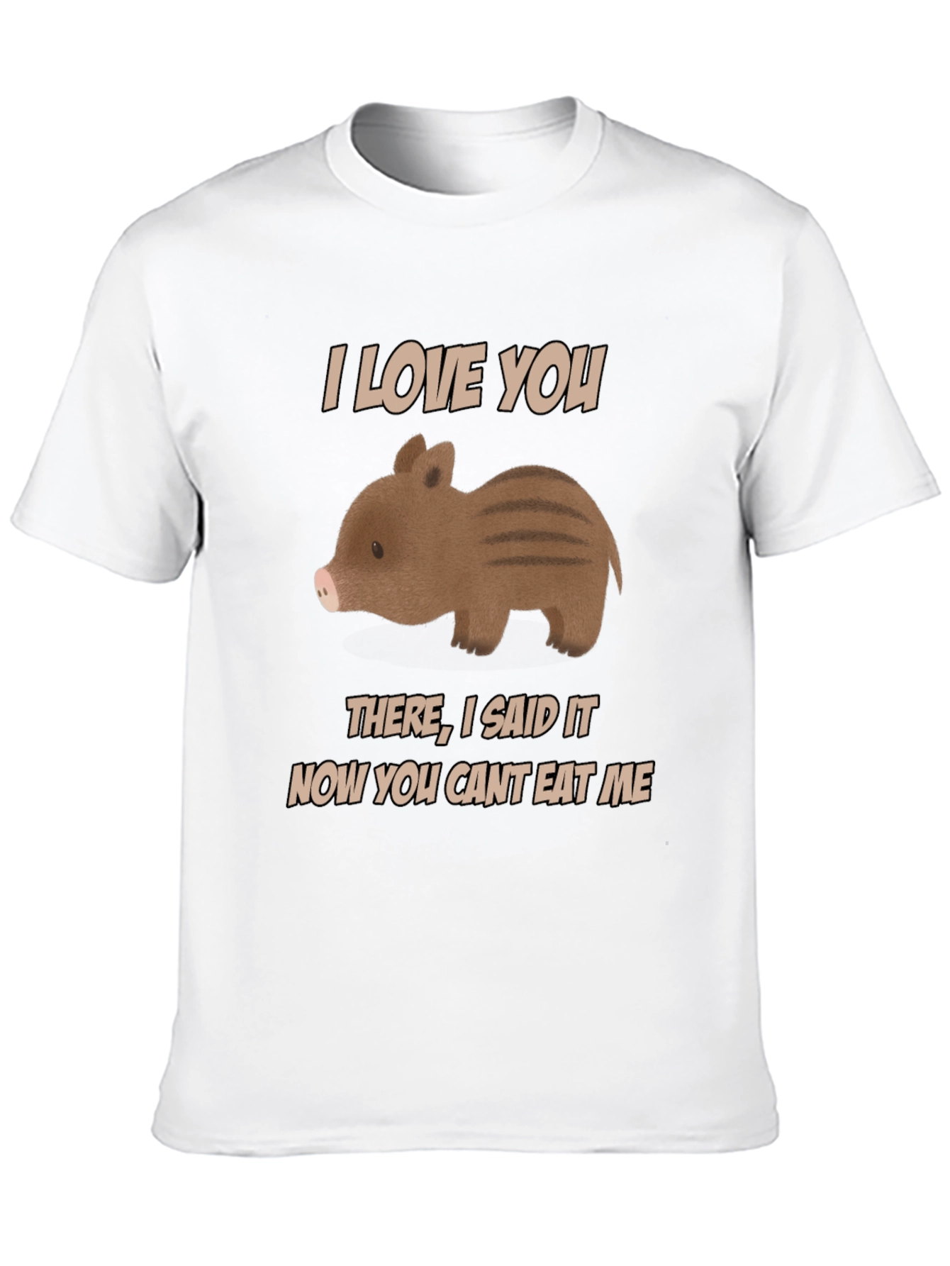 I Love You Piglet T-Shirt